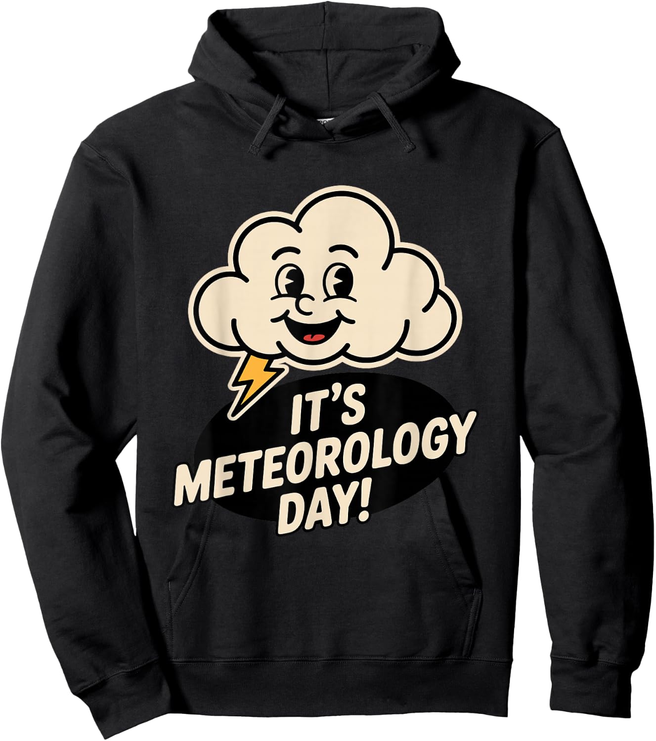 It’s Meteorology Day Weather Science Forecast Meteorologist Hoodie - Hoodie | Black