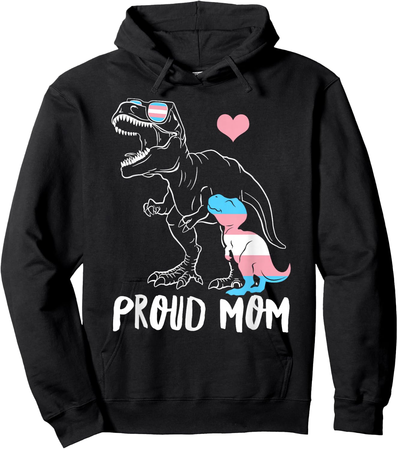 Trans Proud Mom Dinosaur Rex Transgender Pride Mamasaurus Hoodie - Hoodie | Black