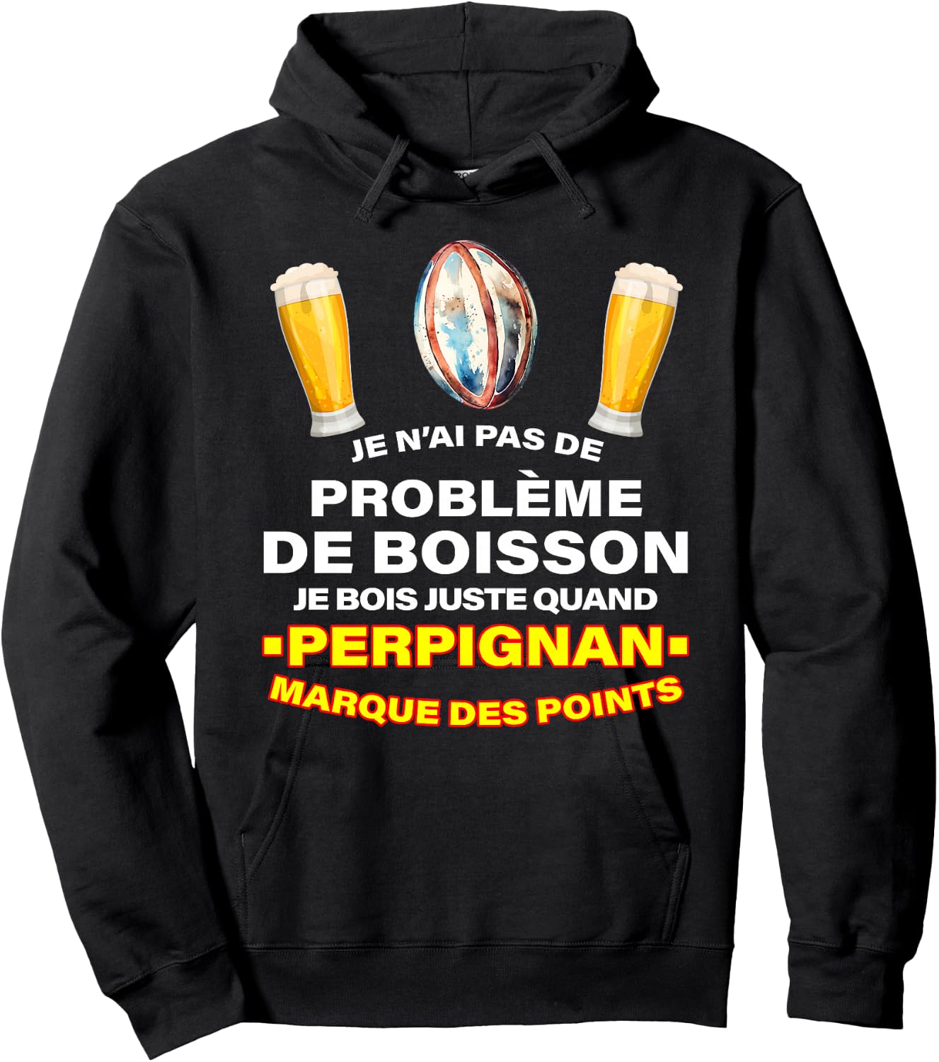 Rugby USAP Supporter Perpignan Essais Et Apéro Bière Haut de Gamme Hoodie - Hoodie | Black
