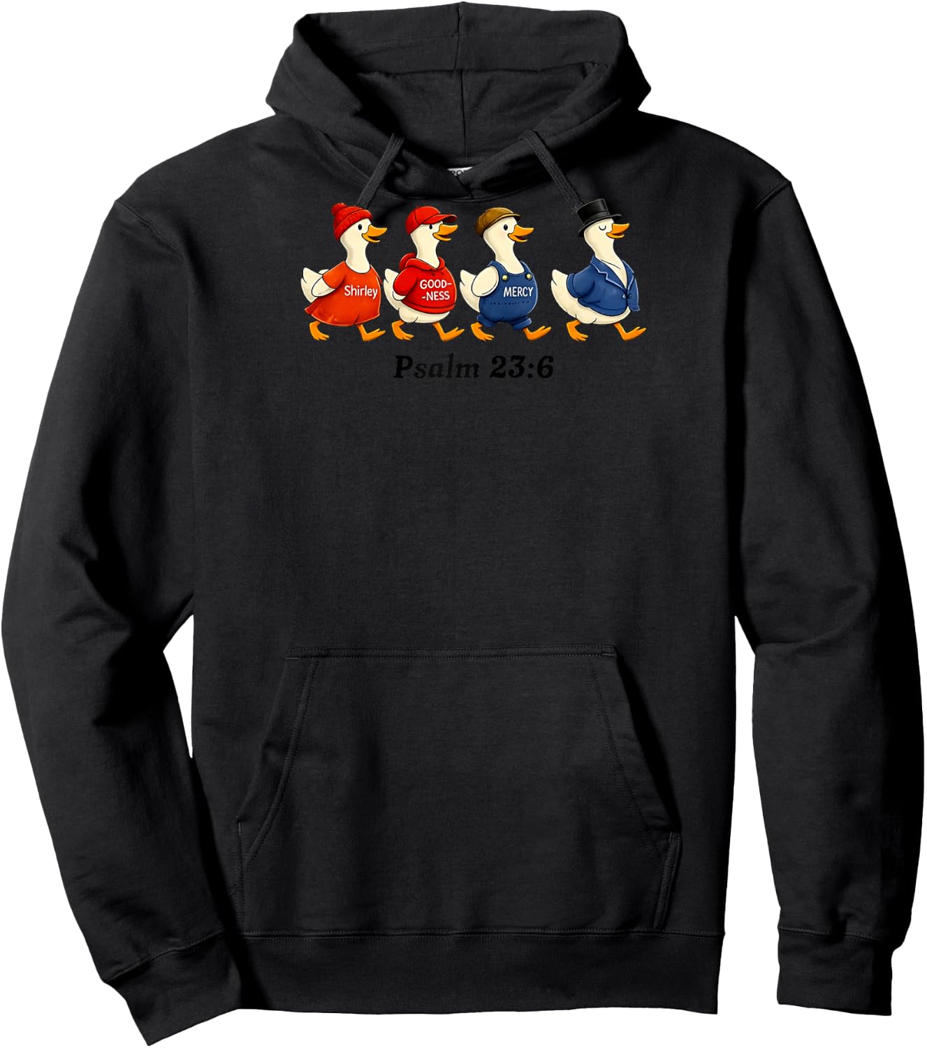 Surely Goodness Mercy Psalm 23:6 Goose Christian Faith Raglan Baseball Hoodie - Hoodie | Black