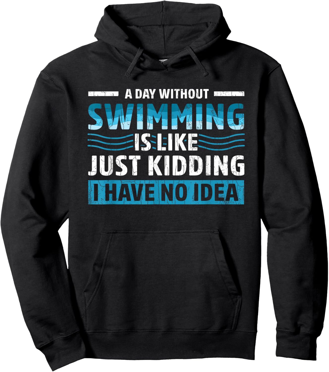 Day Without Swimming Funny Swimmer Swim Coach Player Graphic Hoodie - Hoodie | Black