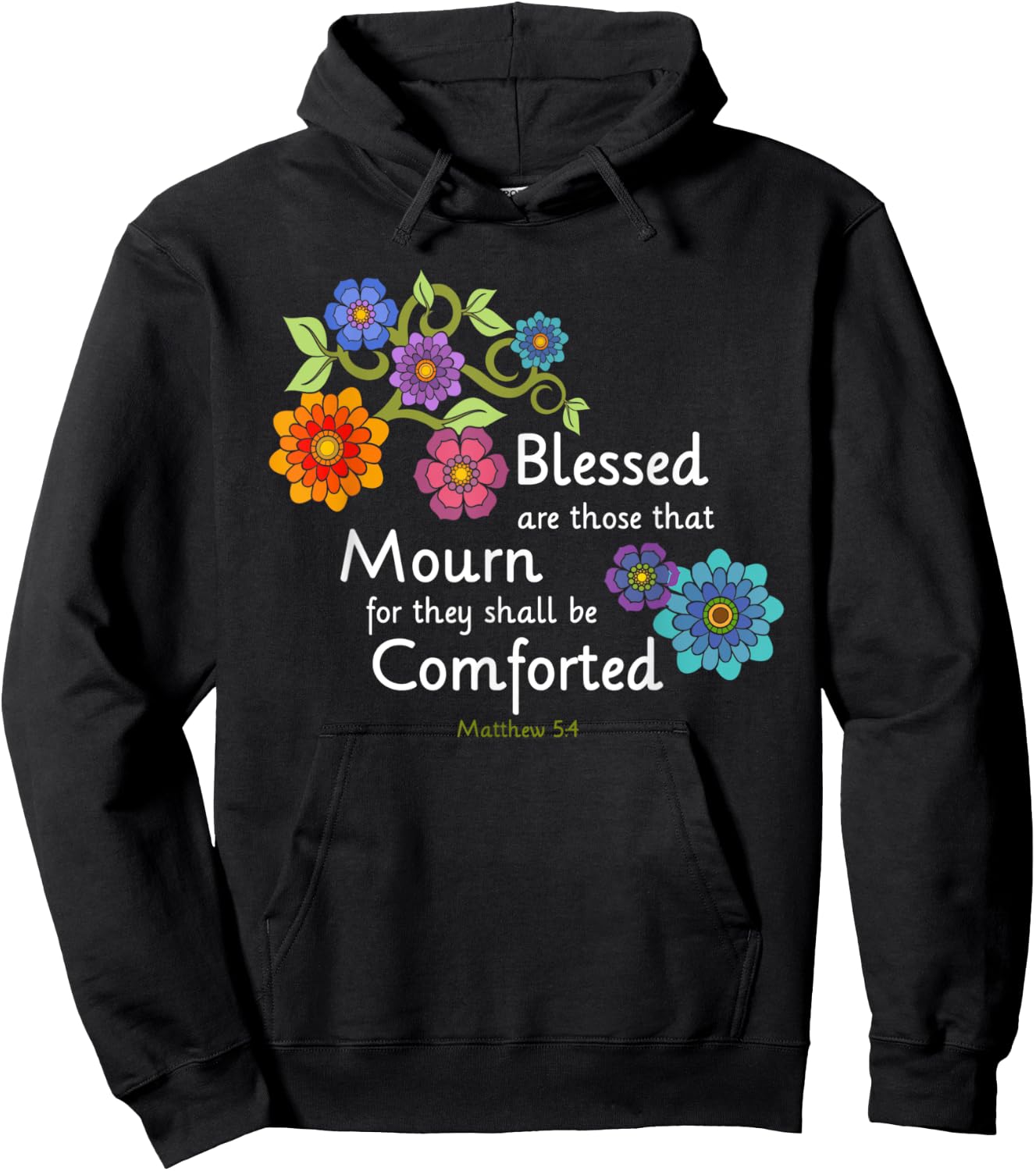 Blessed are they that Mourn Floral Scripture Design Hoodie - Hoodie | Black