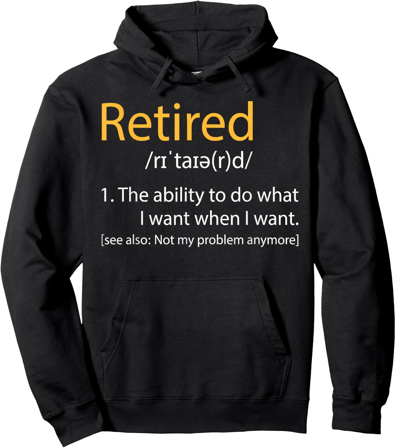 Retired Definition - Retirement Retiree Pension Retiring Hoodie - Hoodie | Black