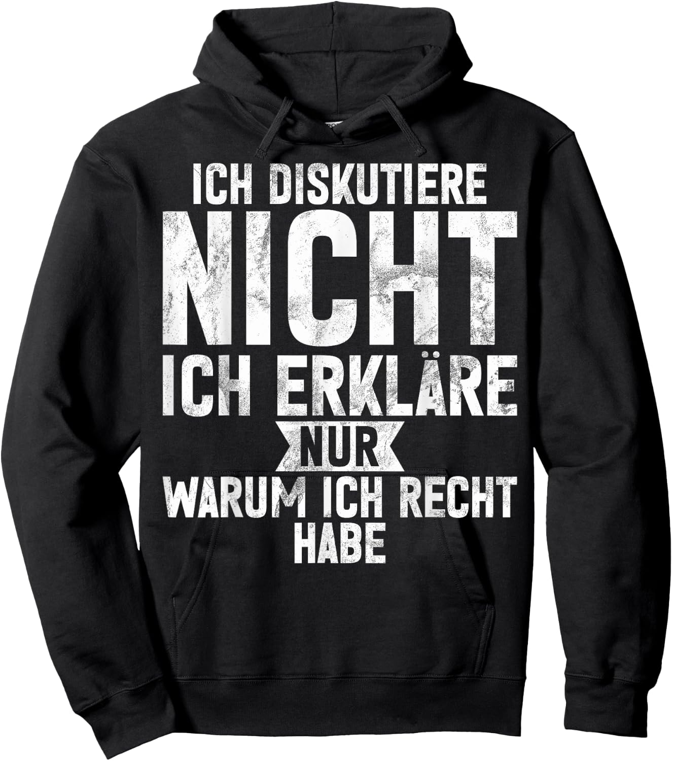 with German Text "Ich Diskutiere nicht ich erkläre nur warum ich recht hab", black Hoodie - Hoodie | Black