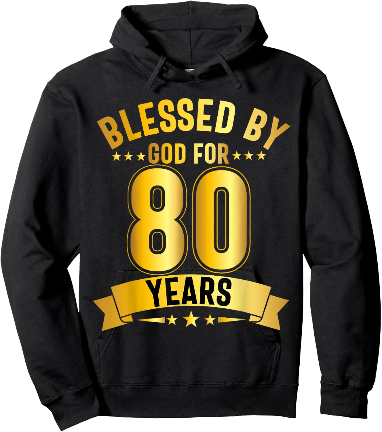 Blessed By God For 80 Years Eightieth Birthday 80th Birthday Hoodie - Hoodie | Black