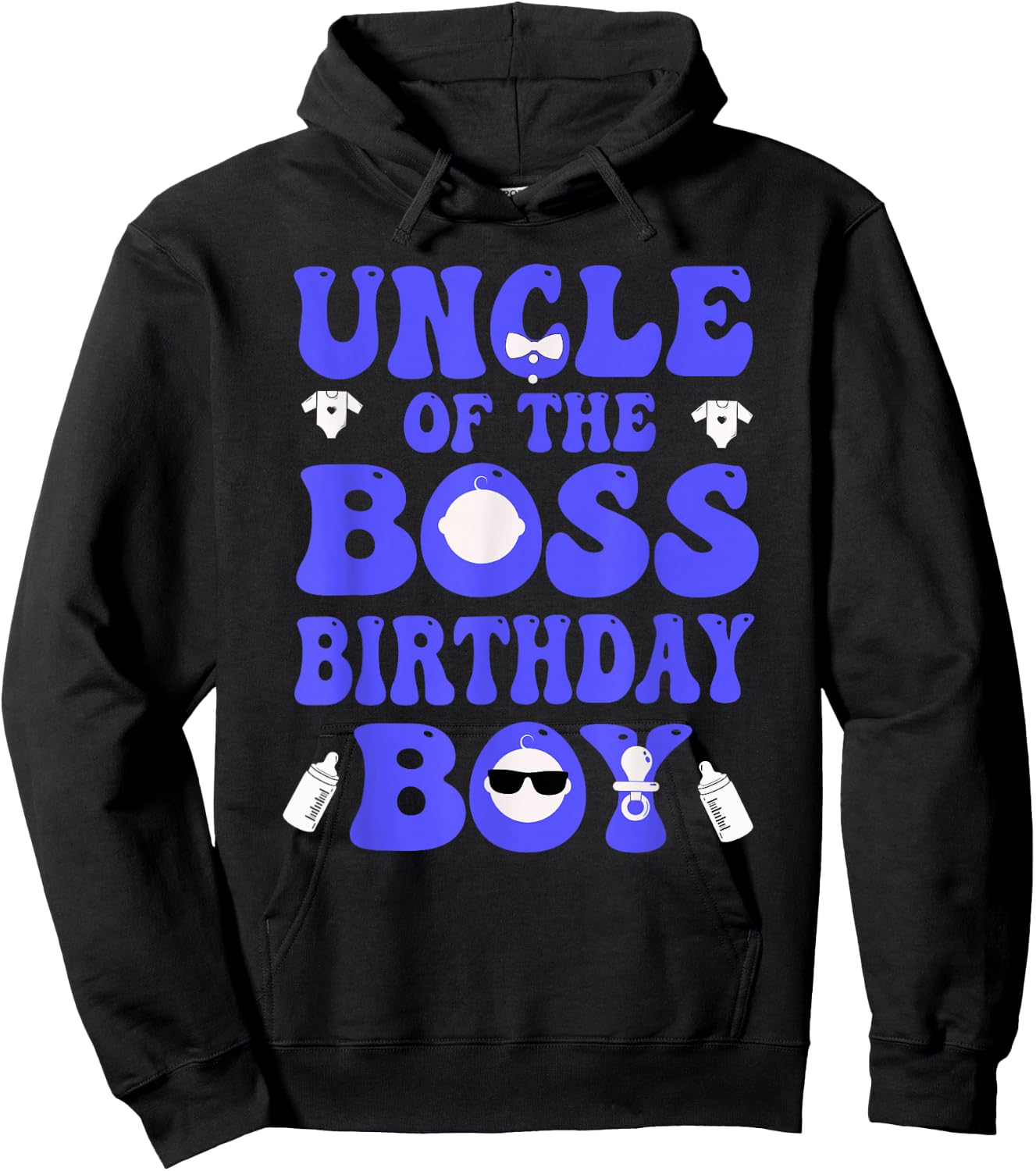 Uncle Of The Boss Birthday Boy Baby Family Decorations Hoodie - Hoodie | Black