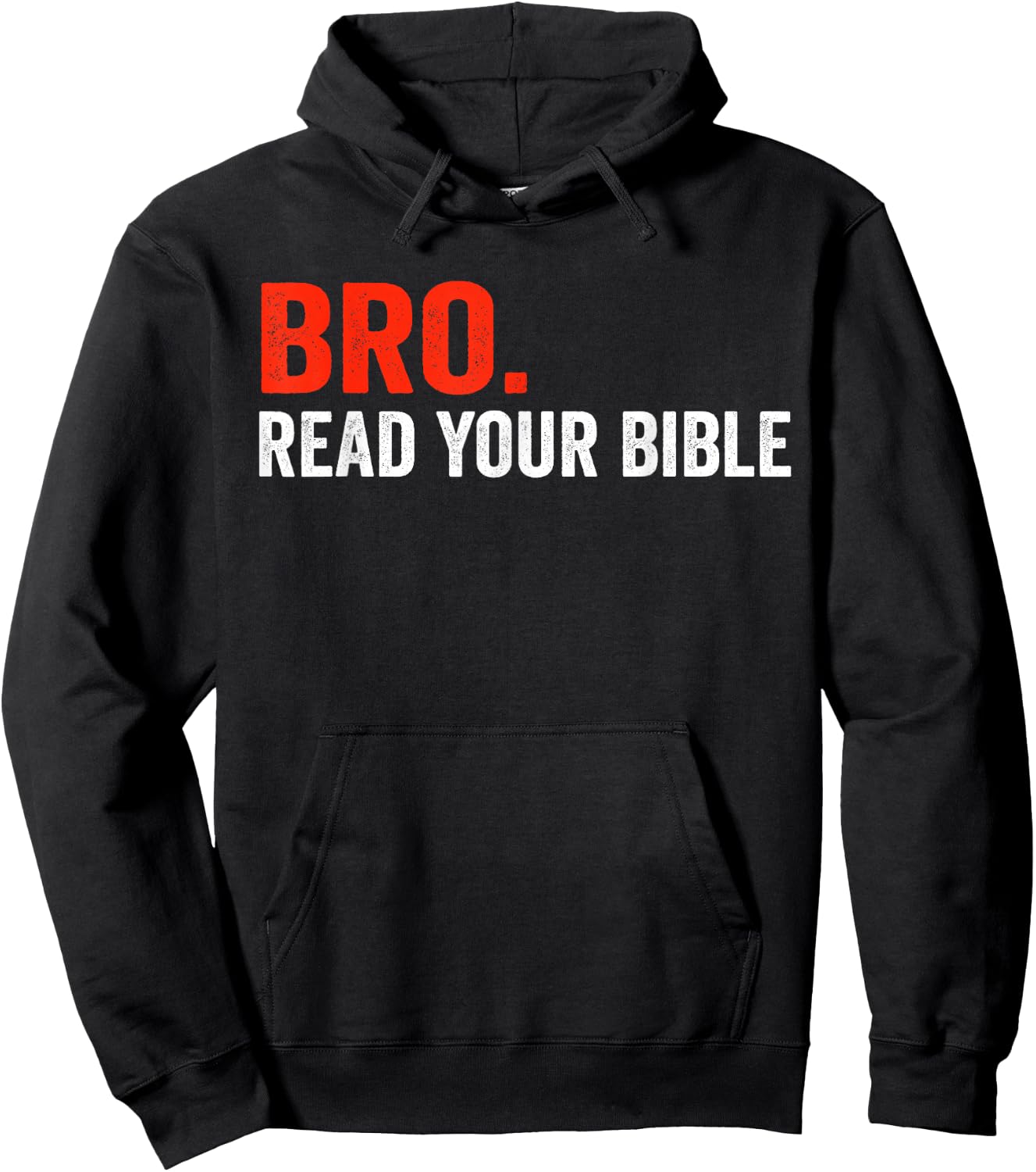 Bro Meme Read Your Bible God Funny Modern Christian Church Hoodie - Hoodie | Black