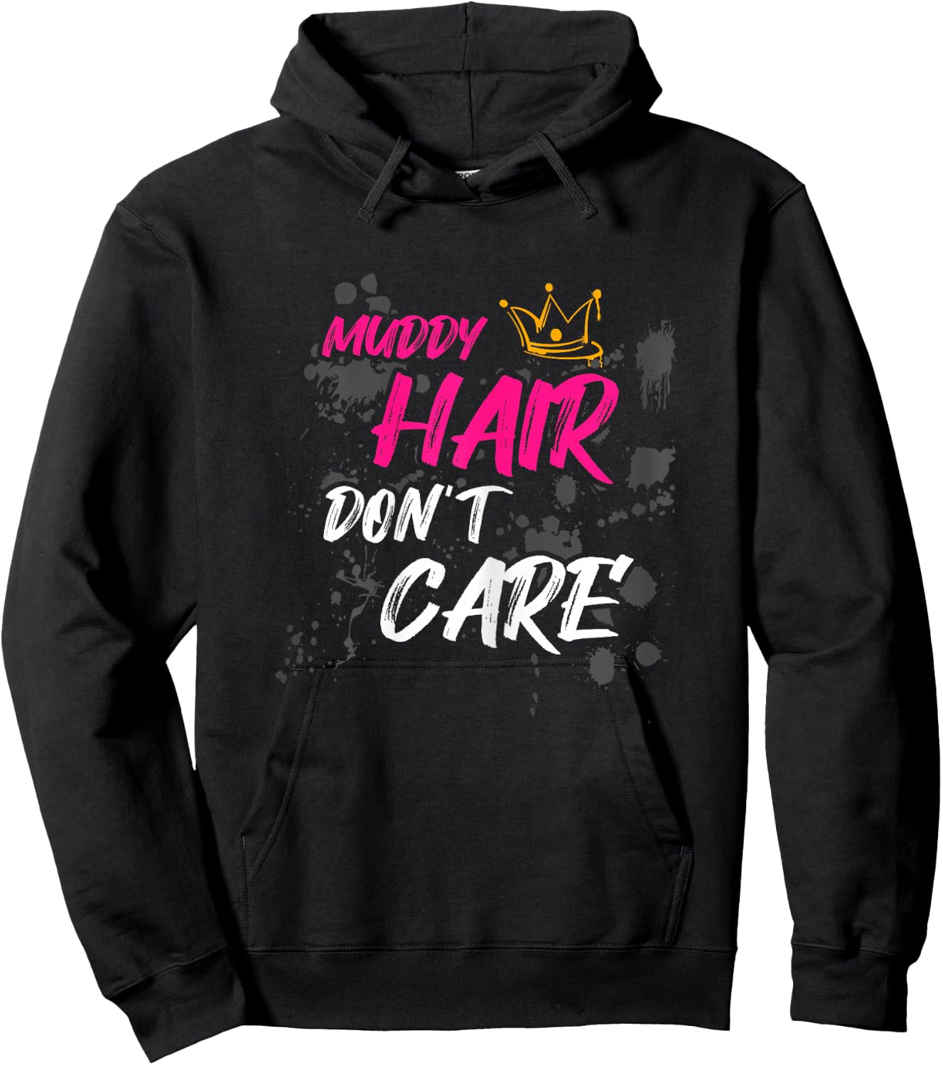 Muddy hair don't care Schlammlauf Mud Run Hoodie - Hoodie | Black