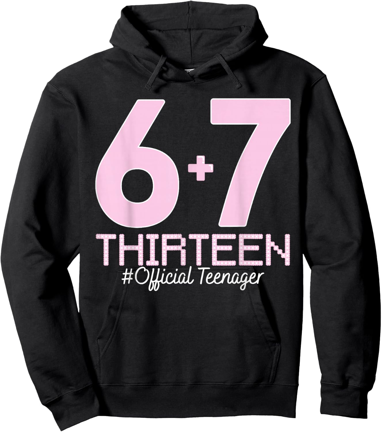 13. Geburtstag Shirt Lustiges Meme 67 Geburtstag 13 für Teenager Mädchen Hoodie - Hoodie | Black