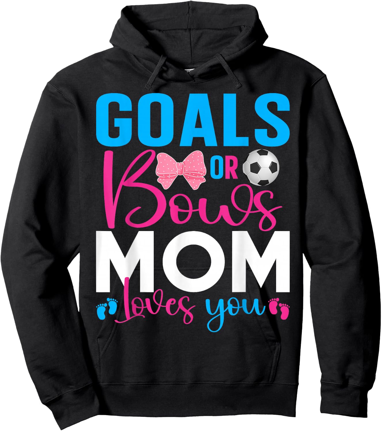 Goals Or Bows Mom Loves You Baby Gender Reveal Pregnancy Hoodie - Hoodie | Black