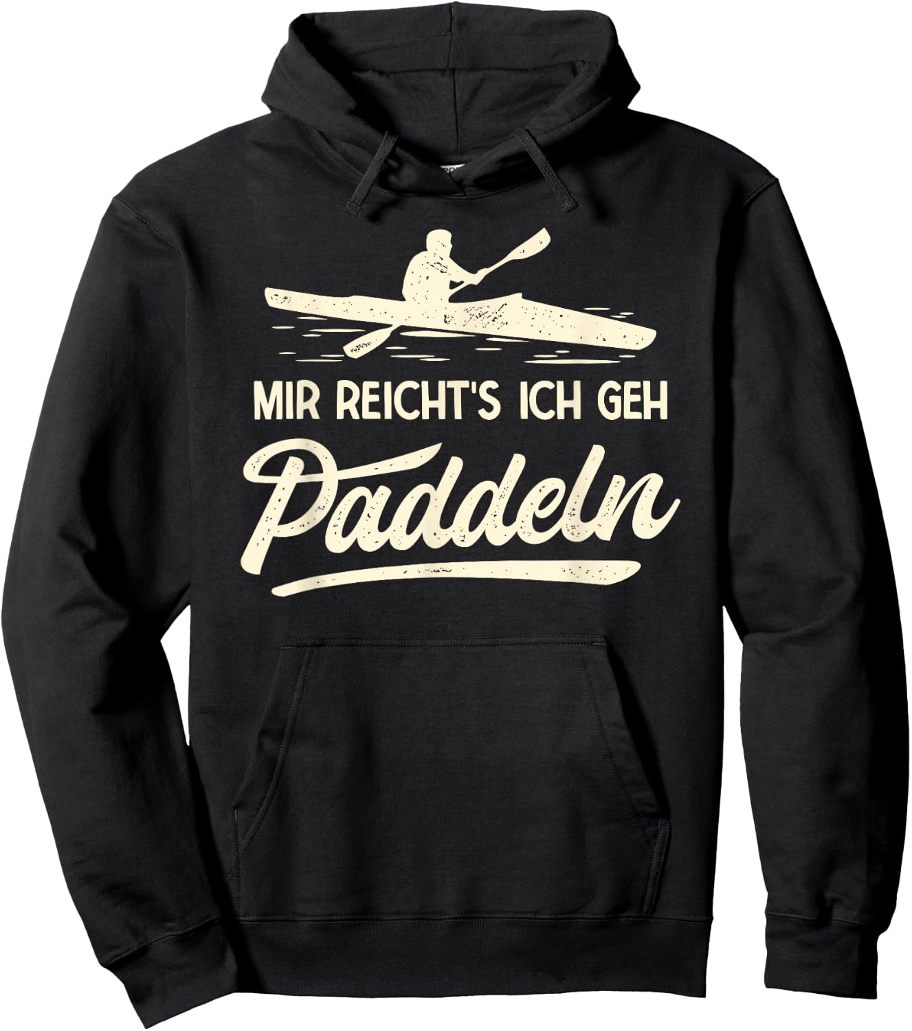 Mir Reichts Ich Geh Paddeln Paddelboot Lustiges Kajak Hoodie - Hoodie | Black