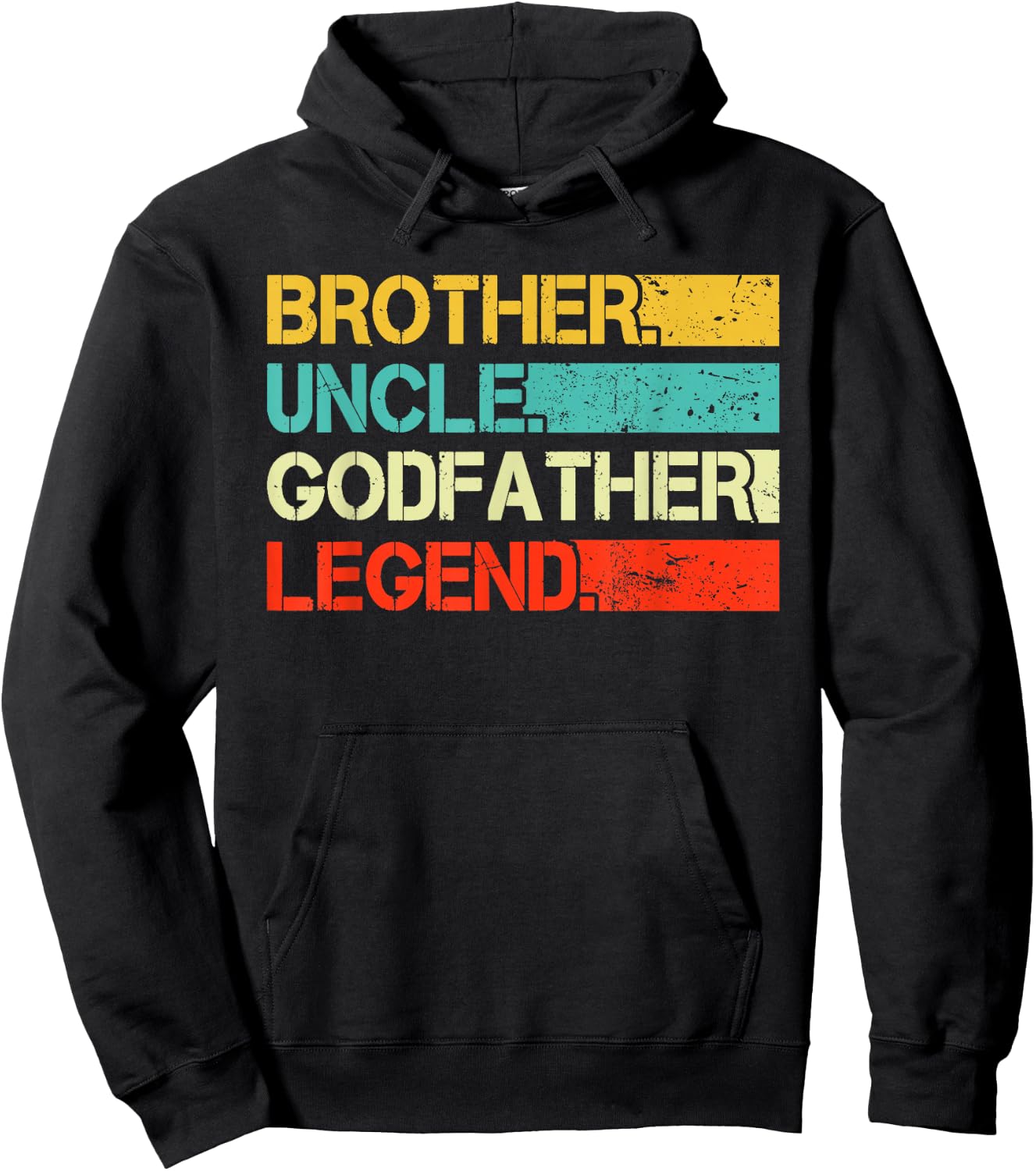 Brother Uncle Godfather Legend Best Funny Uncle Gift Hoodie - Hoodie | Black