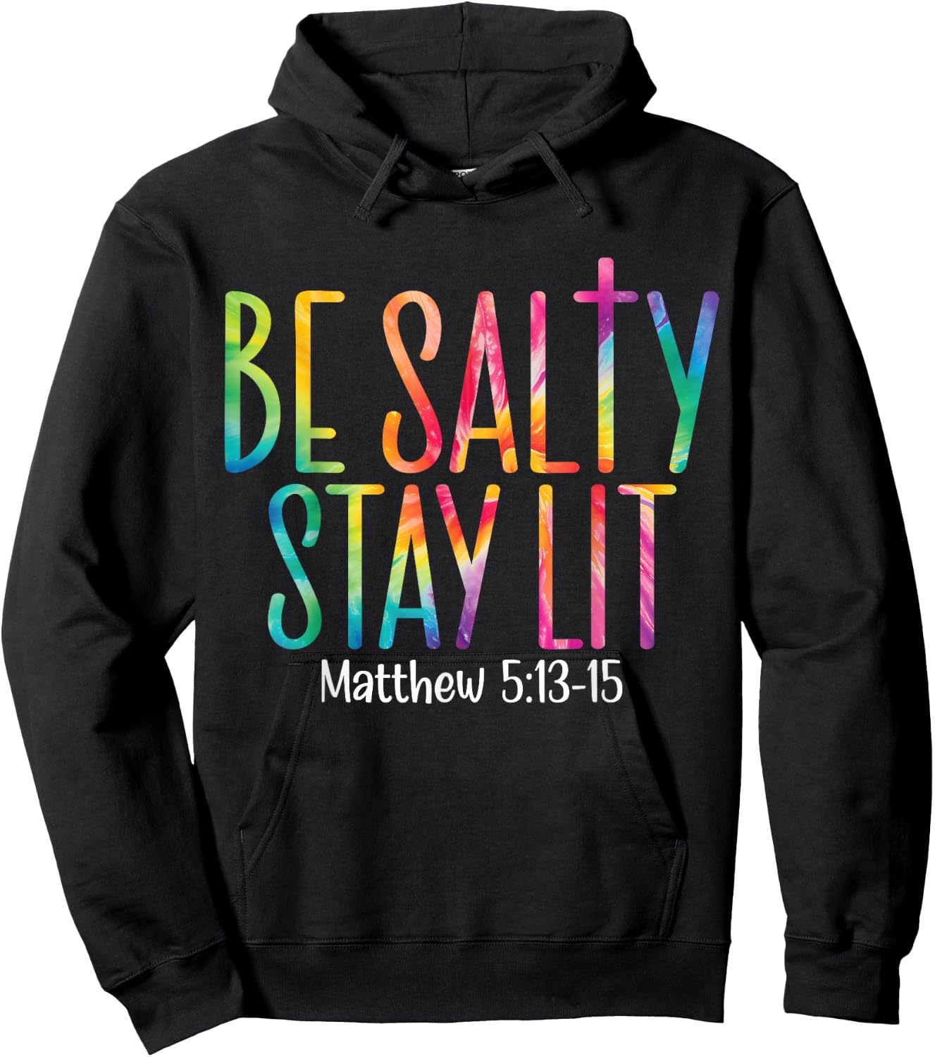 Be Salty Stay Lit Matthew 5:13-16 Hoodie - Hoodie | Black