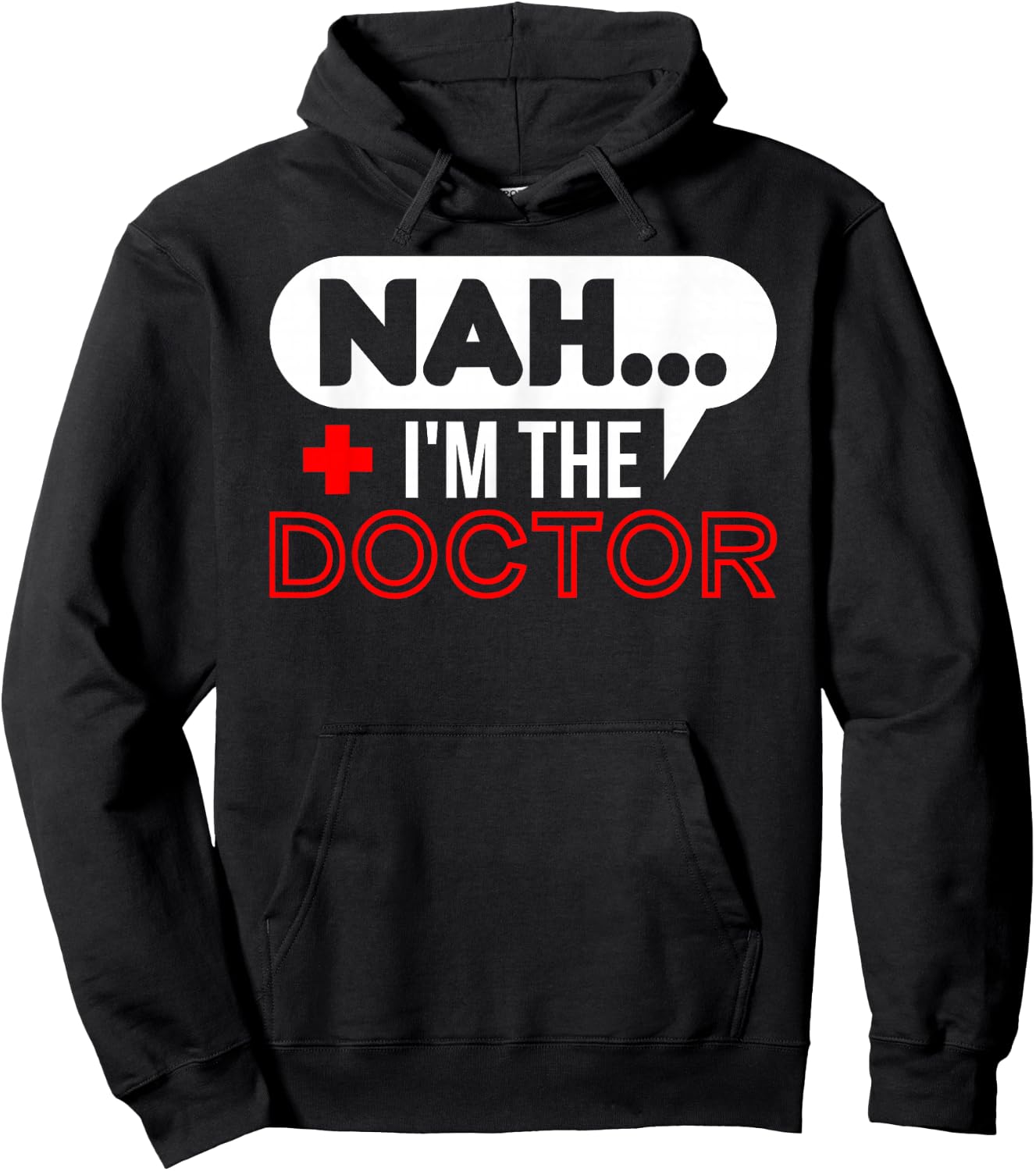Nah.. I'm the Doctor Hoodie - Hoodie | Black
