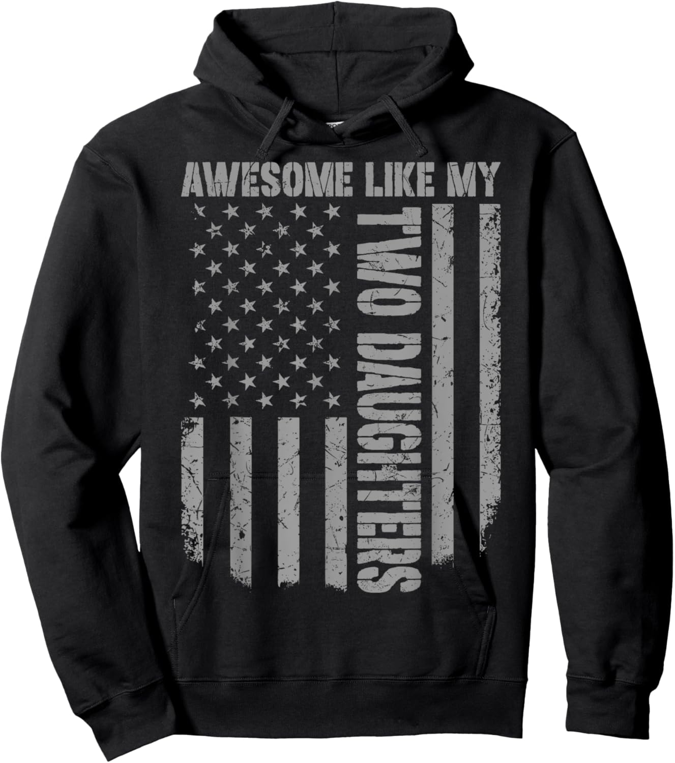 Father's Day Awesome Like My Two Daughters US American Flag Hoodie - Hoodie | Black