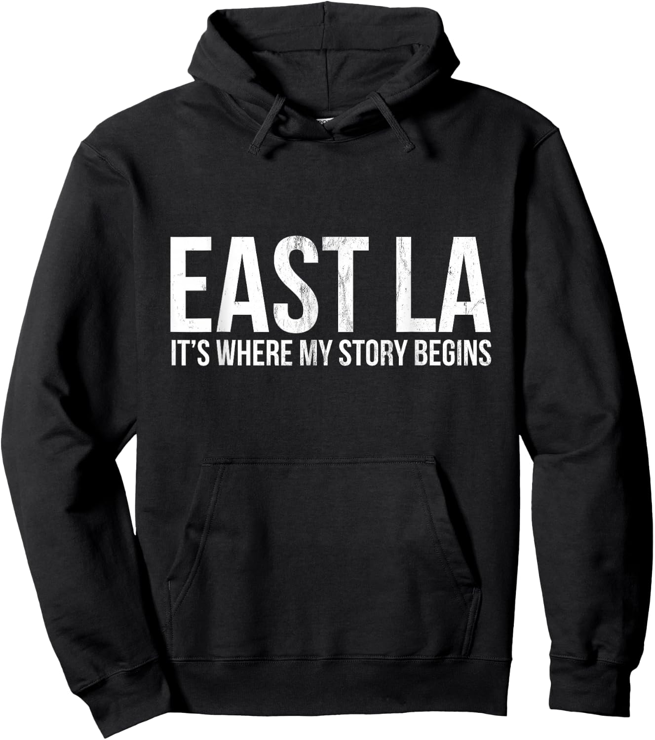 East la Sein, Where My Story Los Angeles begins Hoodie - Hoodie | Black