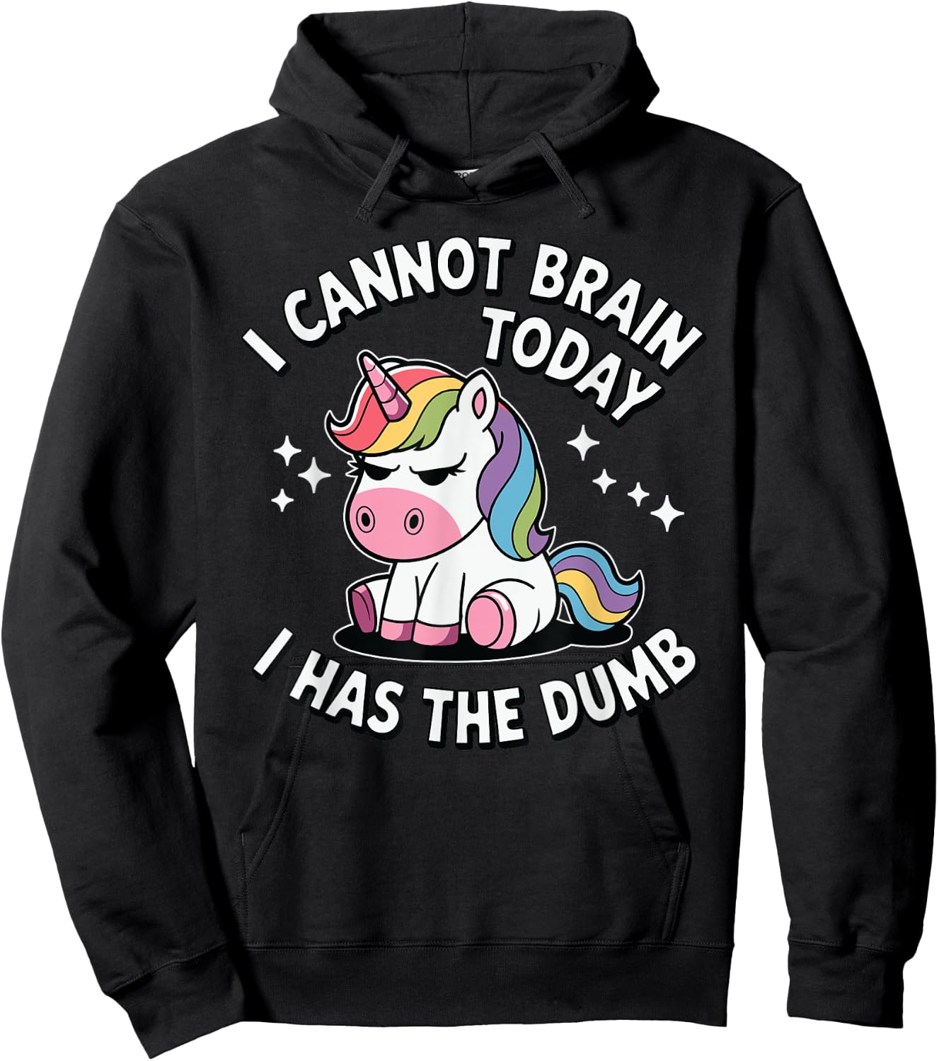 Funny Unicorn I Cannot Brain Today Hoodie - Hoodie | Black