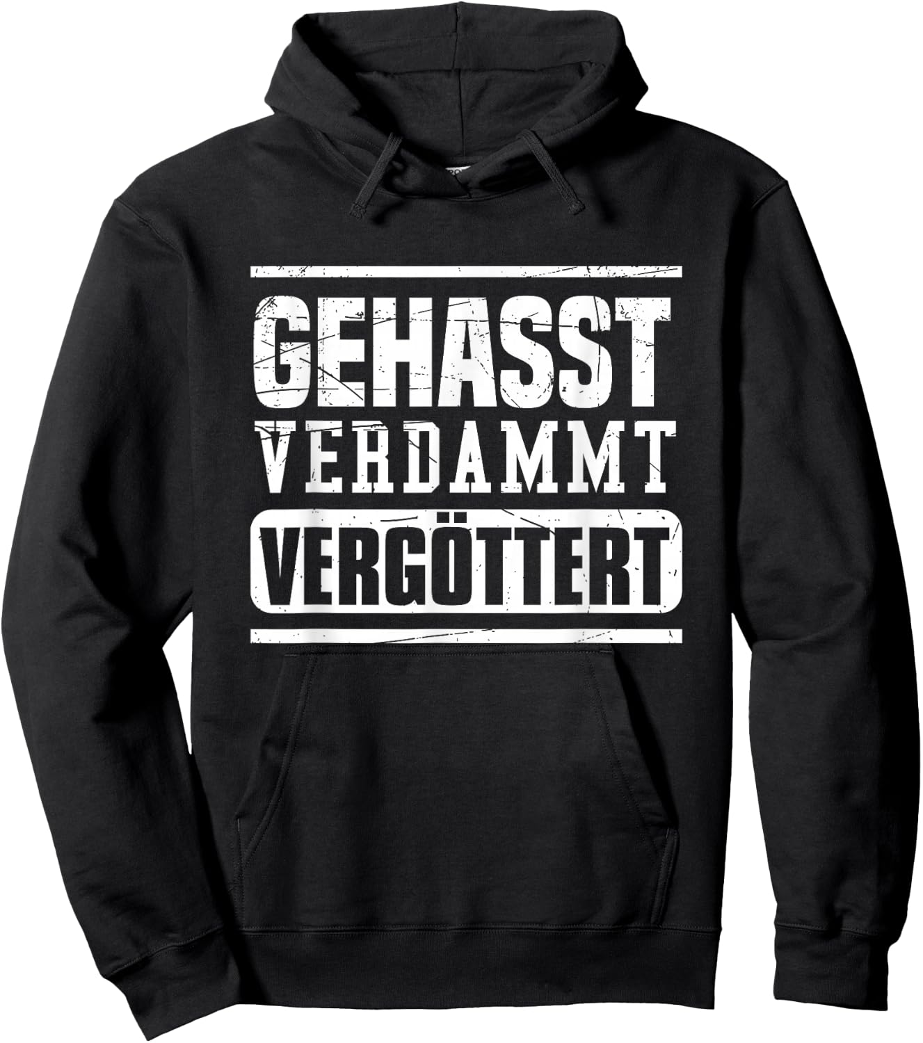 Geasst, Verdammt, Vergöttert , black Hoodie - Hoodie | Black