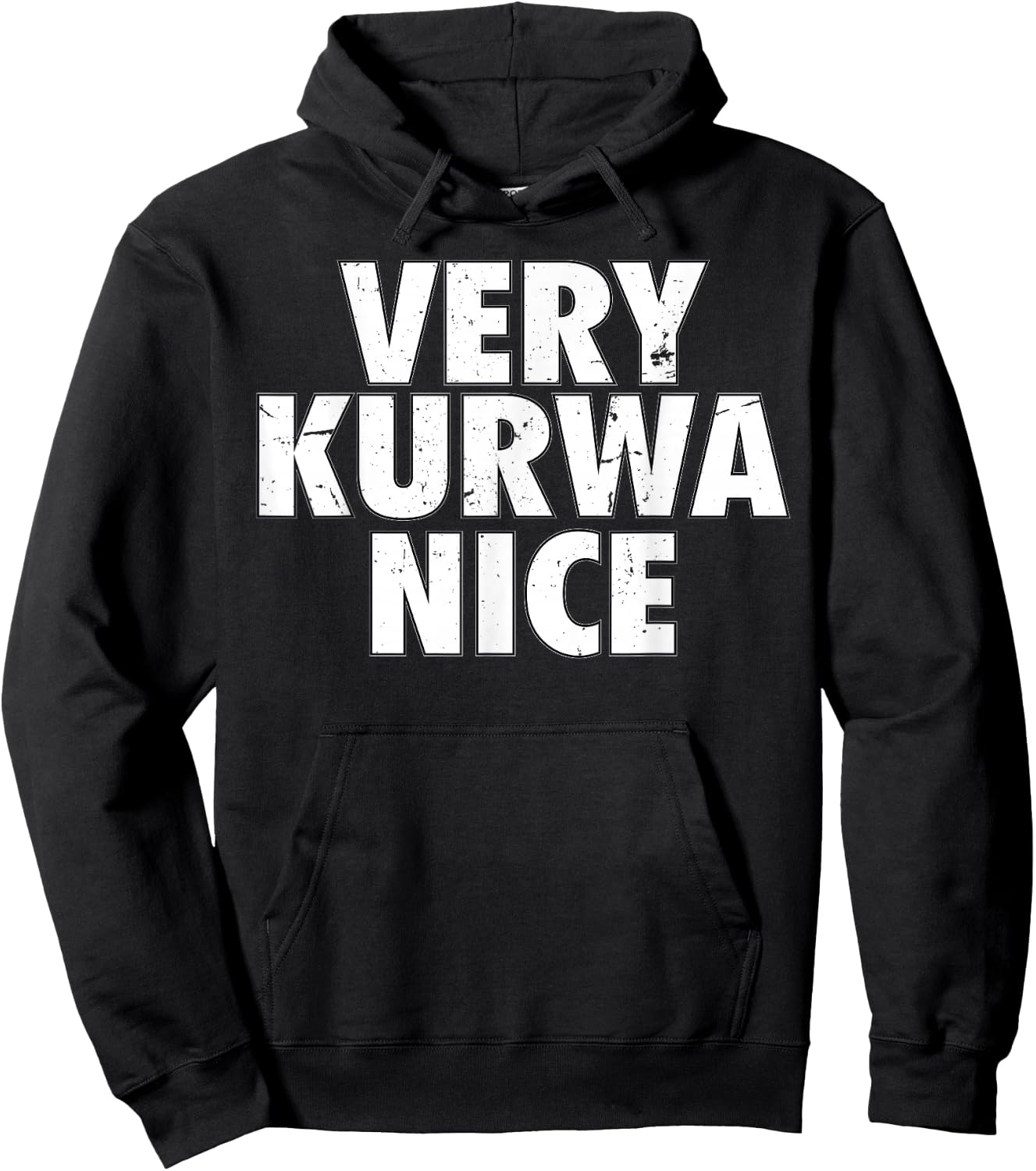 Very Kurwa Nice Poland Polska Polskie Very Nice , black Hoodie - Hoodie | Black