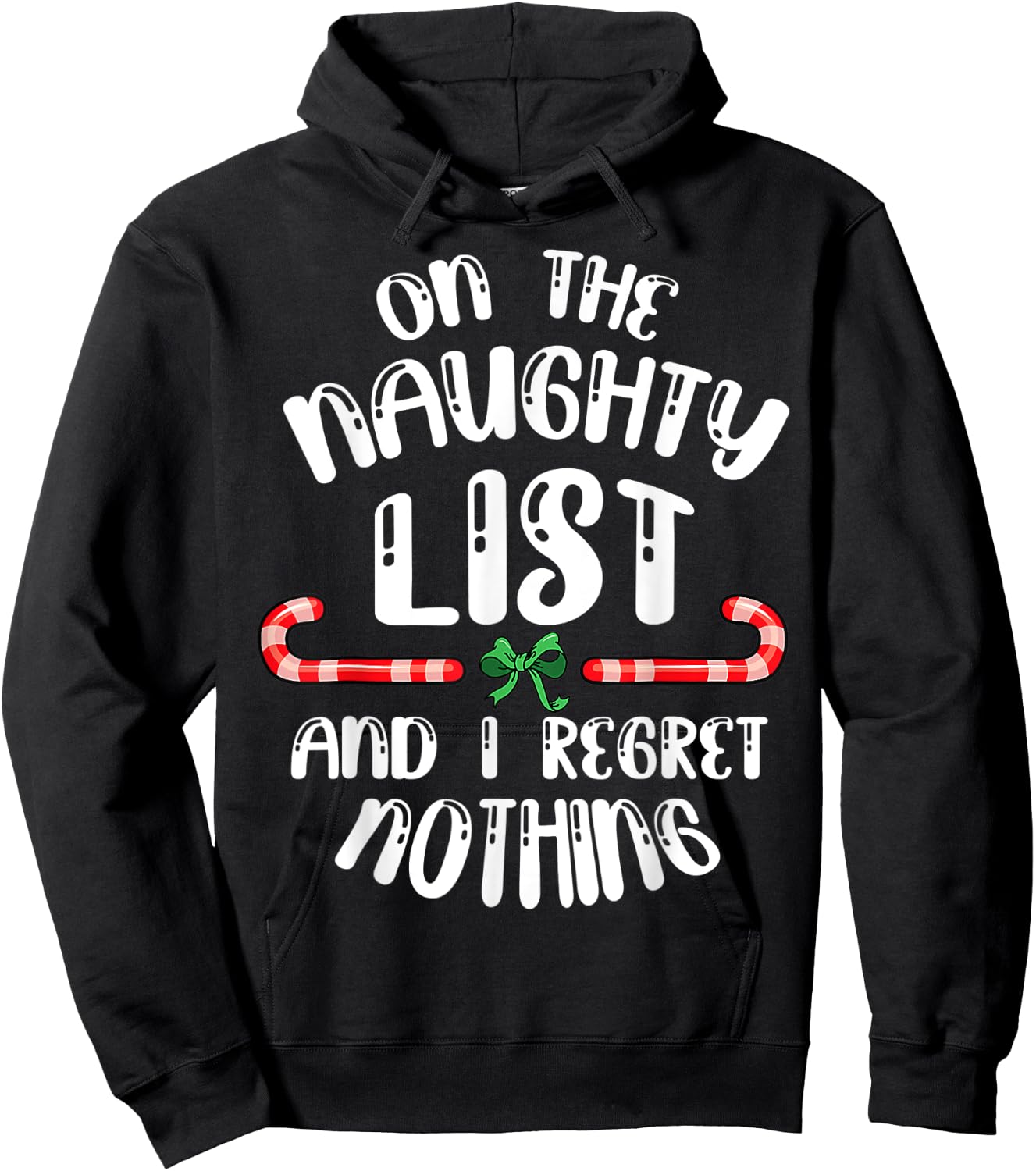On the naughty list Xmas Christmas Candy cane funny quote Hoodie - Hoodie | Black