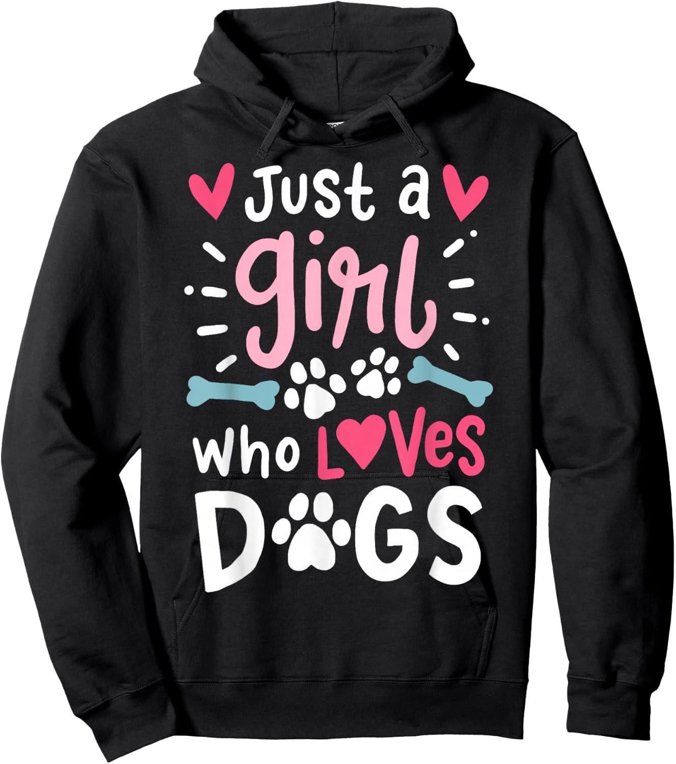 Just a Girl Who Loves Dogs Funny Gift Dog Lovers Hoodie - Hoodie | Black
