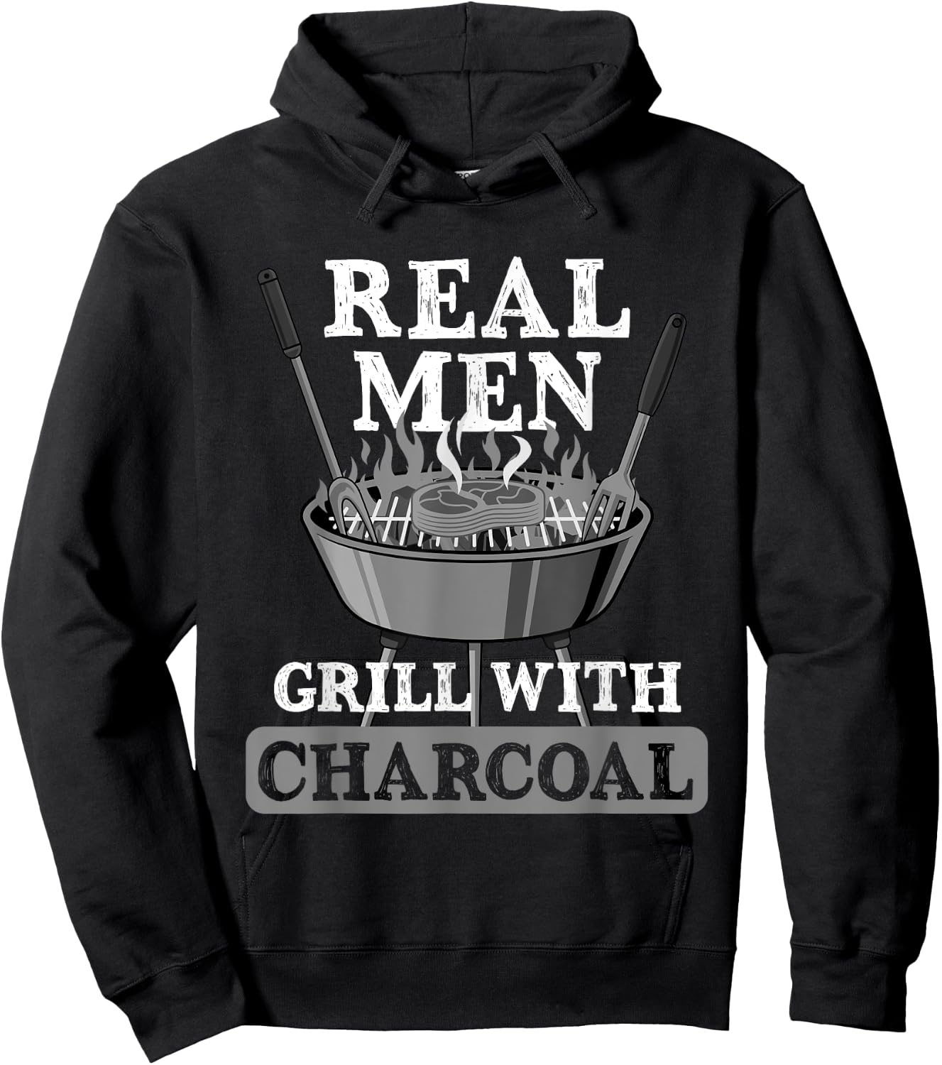 Real Men Grill Charcoal Funny BBQ Food Grilling Lover Outfit Hoodie - Hoodie | Black
