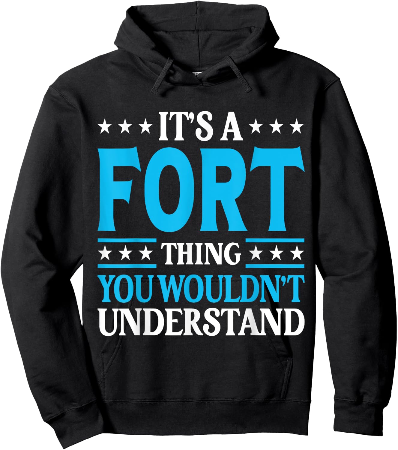 It's A Fort Thing Surname Funny Family Last Name Fort Hoodie - Hoodie | Black