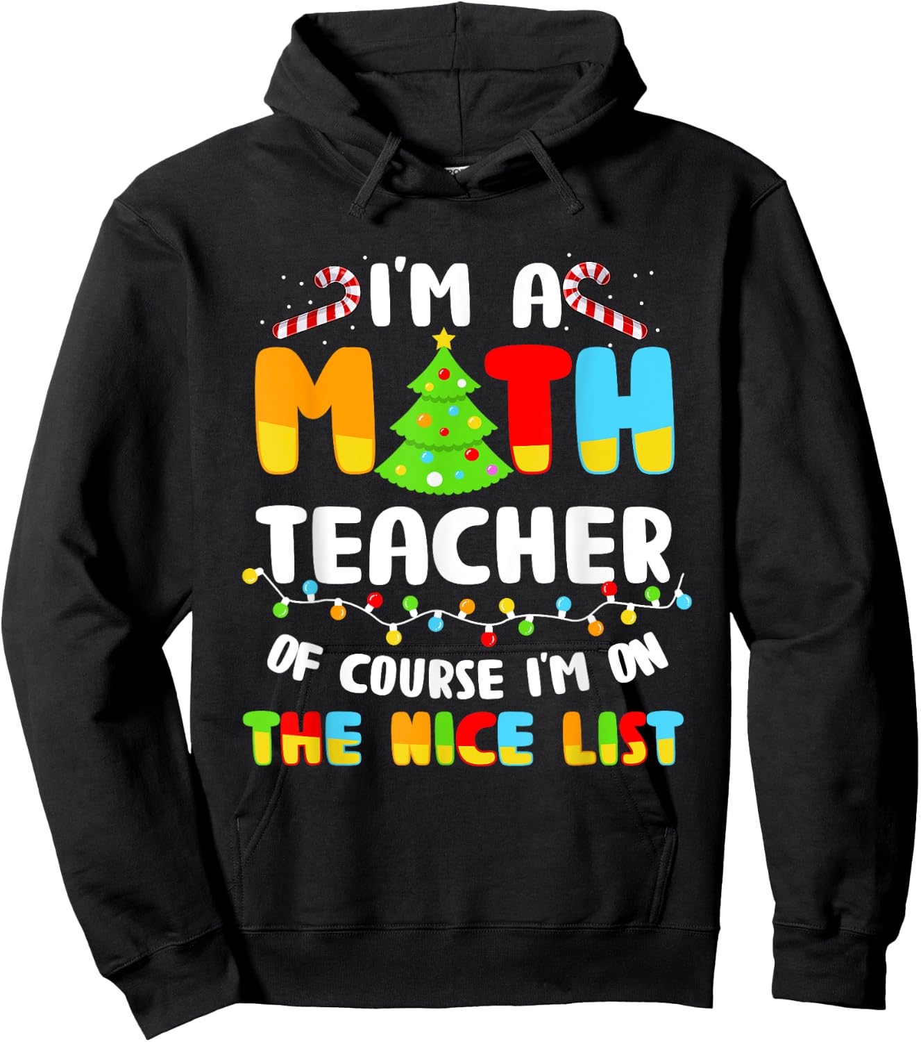 Christmas I'm A Math Teacher Of Course I'm On Nice List Women Hoodie - Hoodie | Black