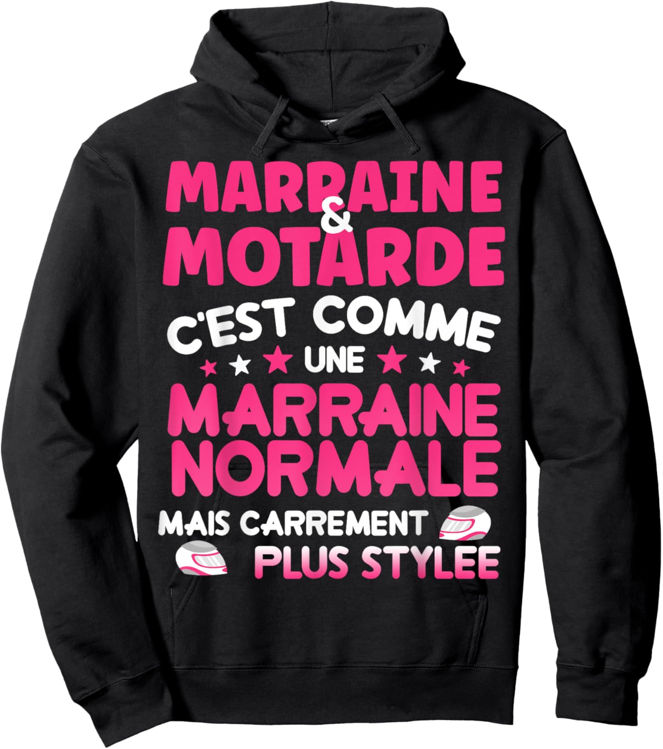 Marraine et motarde cadeau marraine plus stylée femme Hoodie - Hoodie | Black