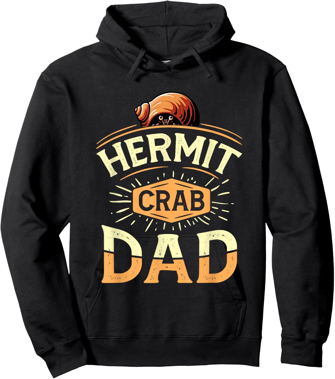 Hermit Crab Dad Funny Father Hermit Crab Lover Hermit Crab Hoodie - Hoodie | Black