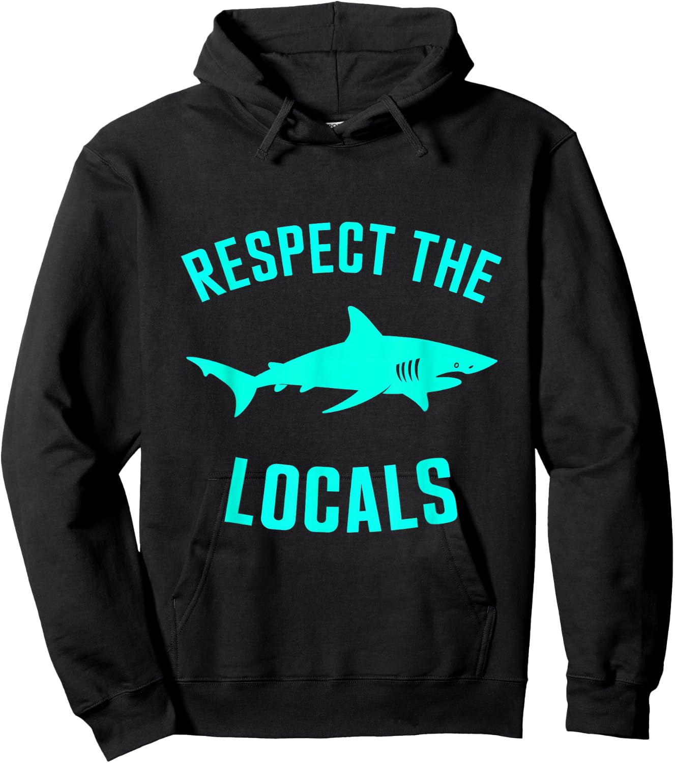 Respect The Locals Shark Ocean Wildlife Marine Life Hoodie - Hoodie | Black
