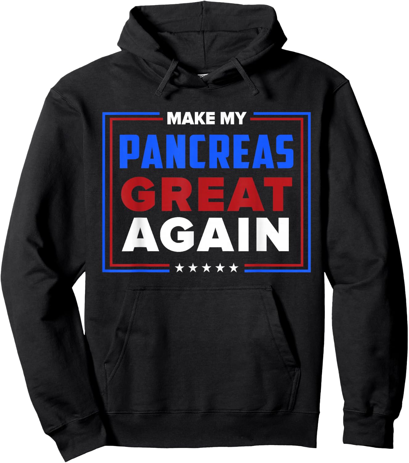 Make My Pancreas Great Diabetic Diabetes Type 1 T Shirt Hoodie - Hoodie | Black