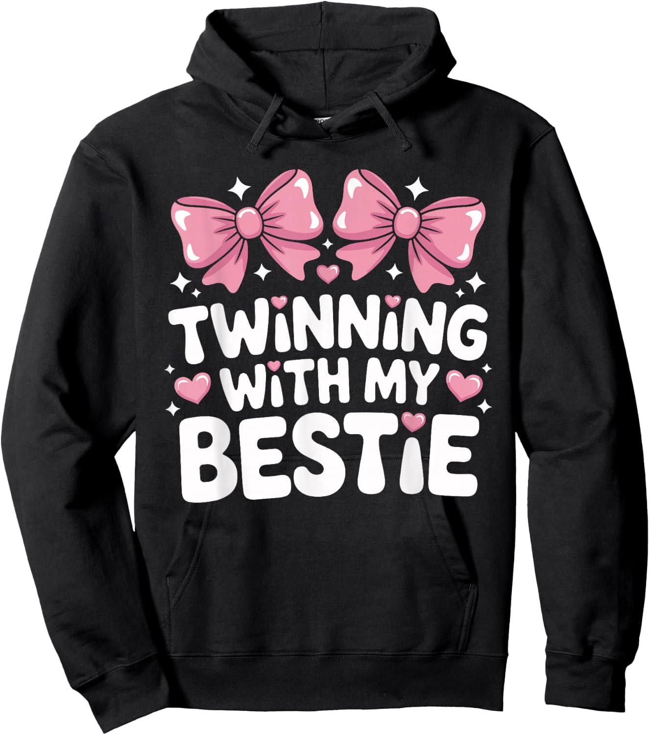 Twinning with My Bestie Matching Friendship Bestie Duo Hoodie - Hoodie | Black