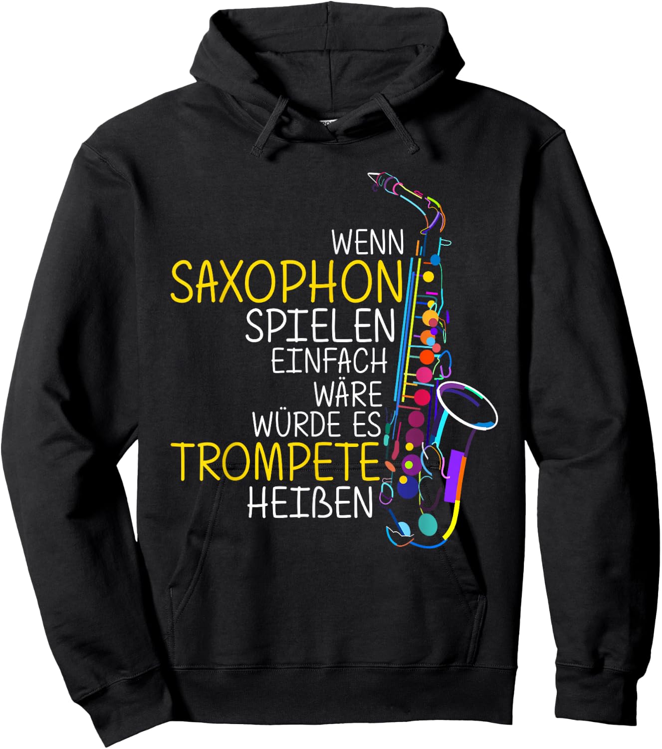 Saxophon Bestes Musikinstrument Spruch Saxophon Musiker Hoodie - Hoodie | Black