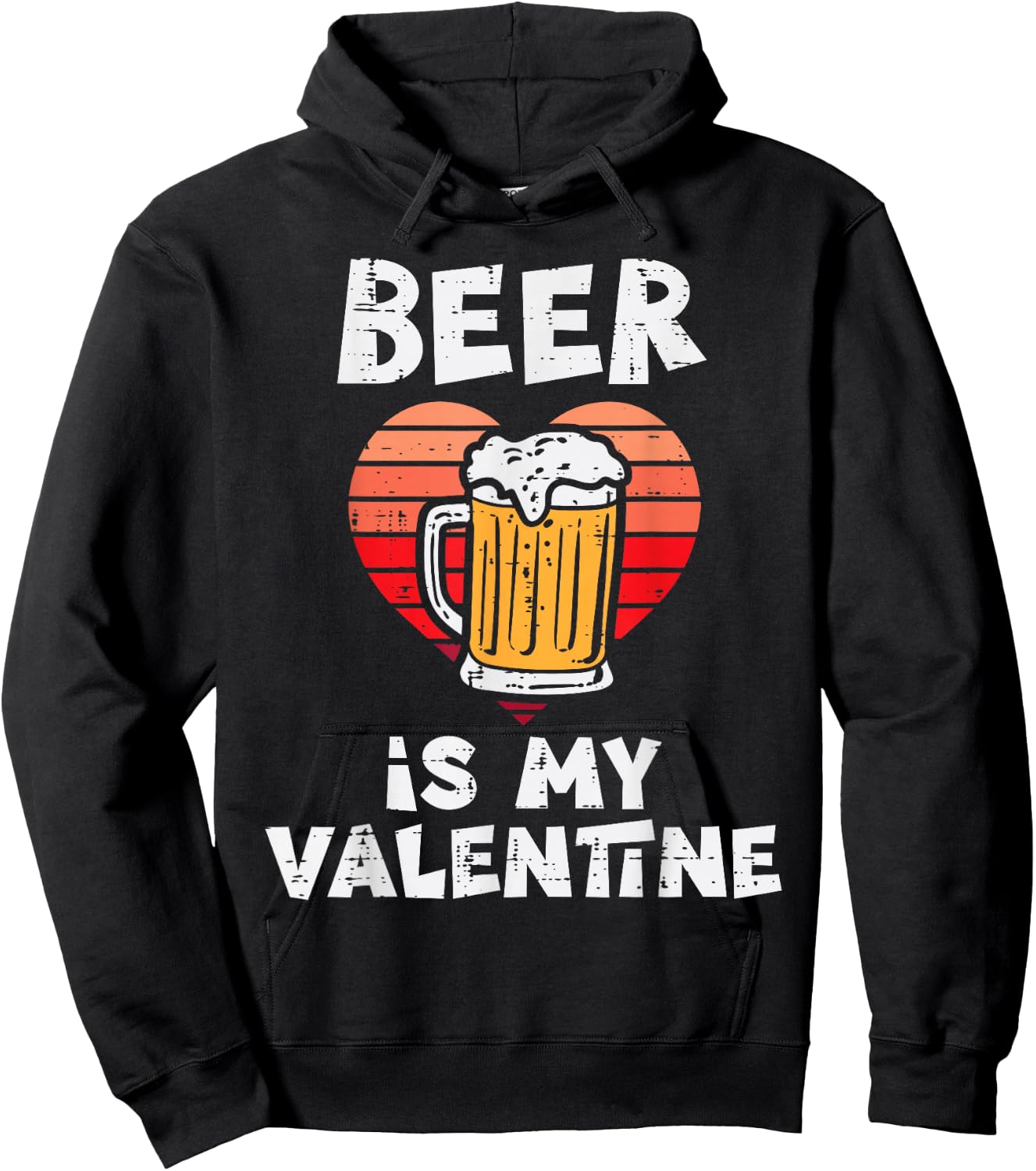 Beer Is My Valentine Funny Valentines Day Men Women Hoodie - Hoodie | Black