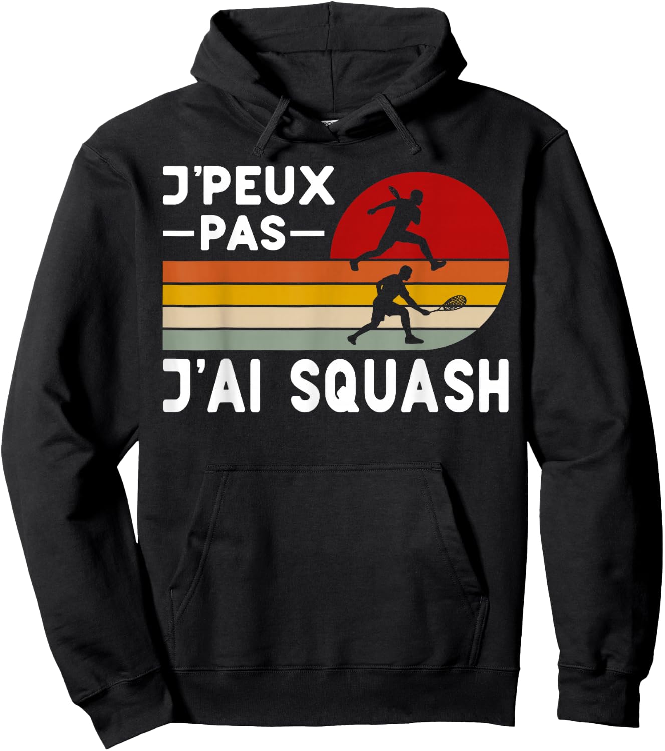 Je Peux Pas J'ai Squash Humor Squash Coach Player , Black, S Hoodie - Hoodie | Black