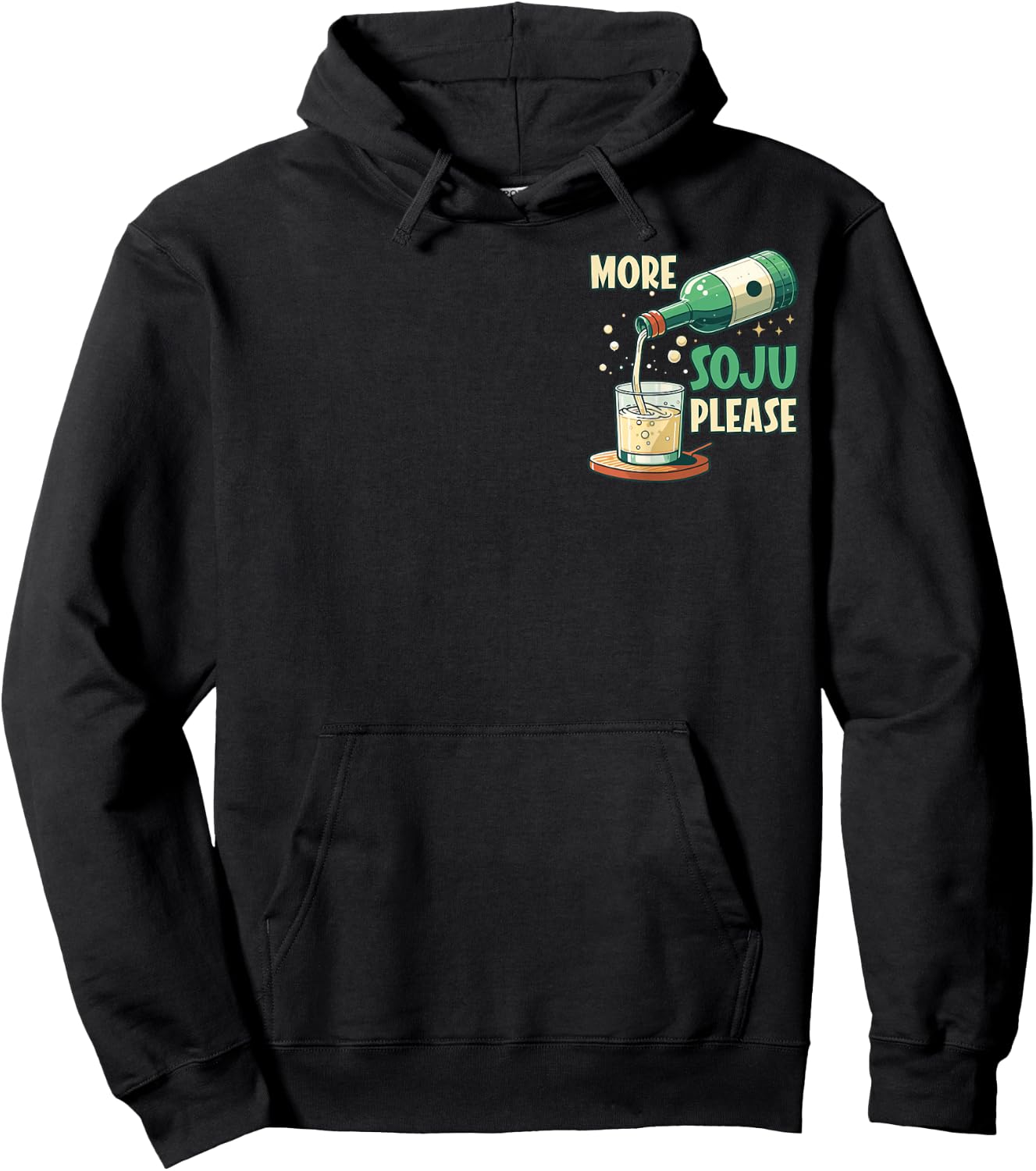 More Soju Please Korean Drink Lover Hoodie - Hoodie | Black