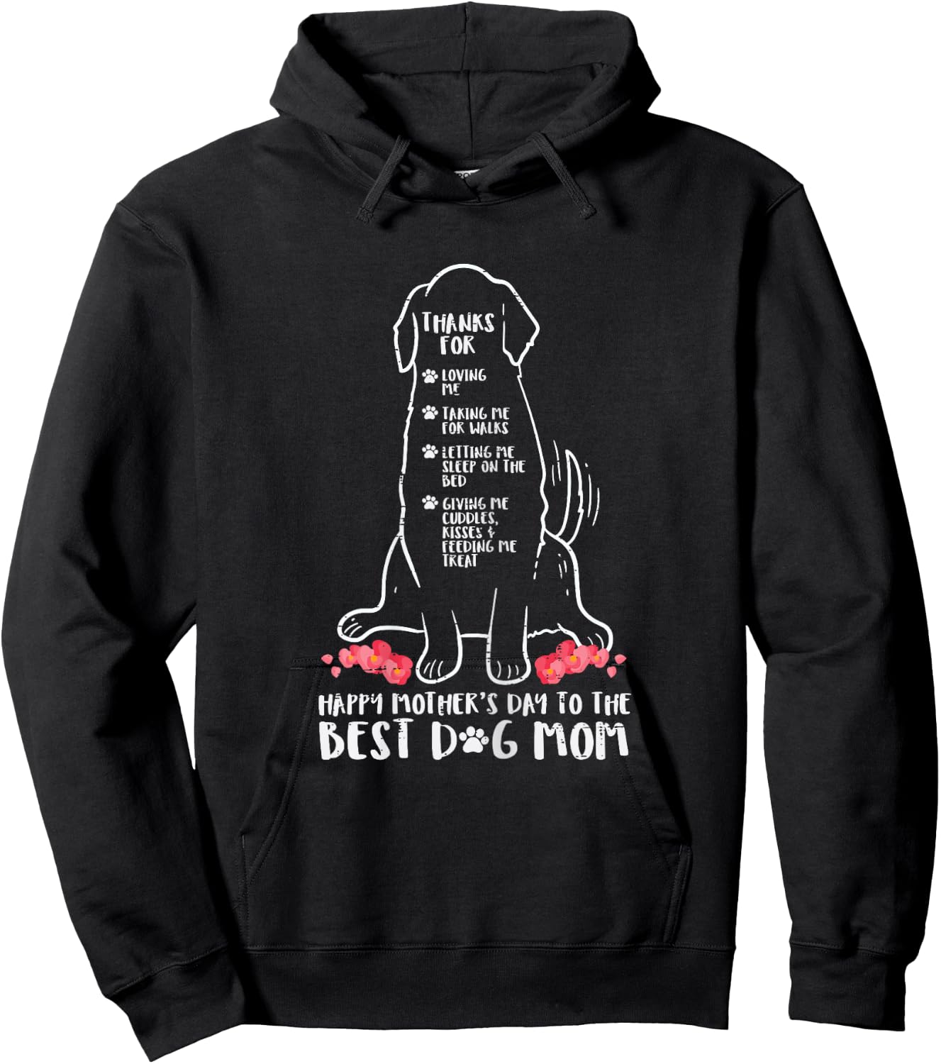 Thanks For Loving Me Best Dog Mom Ever Mothers Day Fur Mama Hoodie - Hoodie | Black