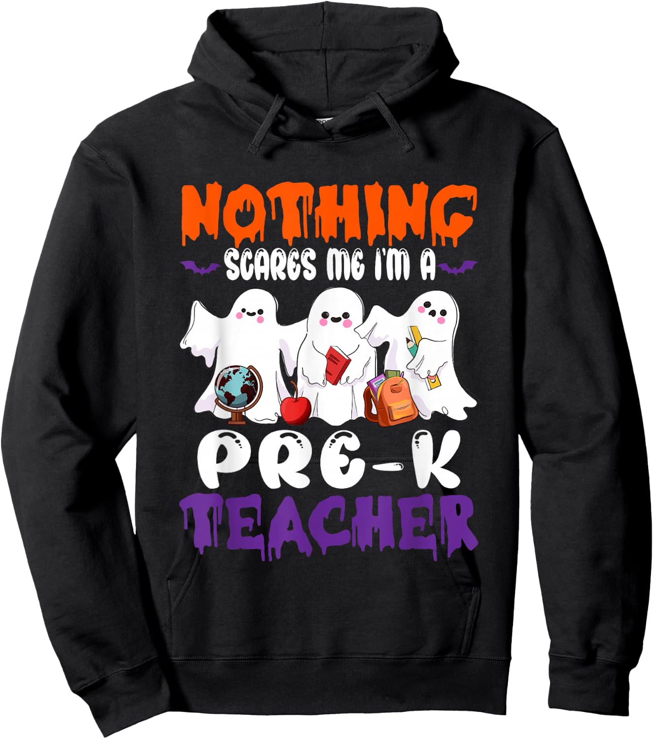 Nothing Scares Me I'm A Pre-K Teacher Halloween Ghosts Hoodie - Hoodie | Black