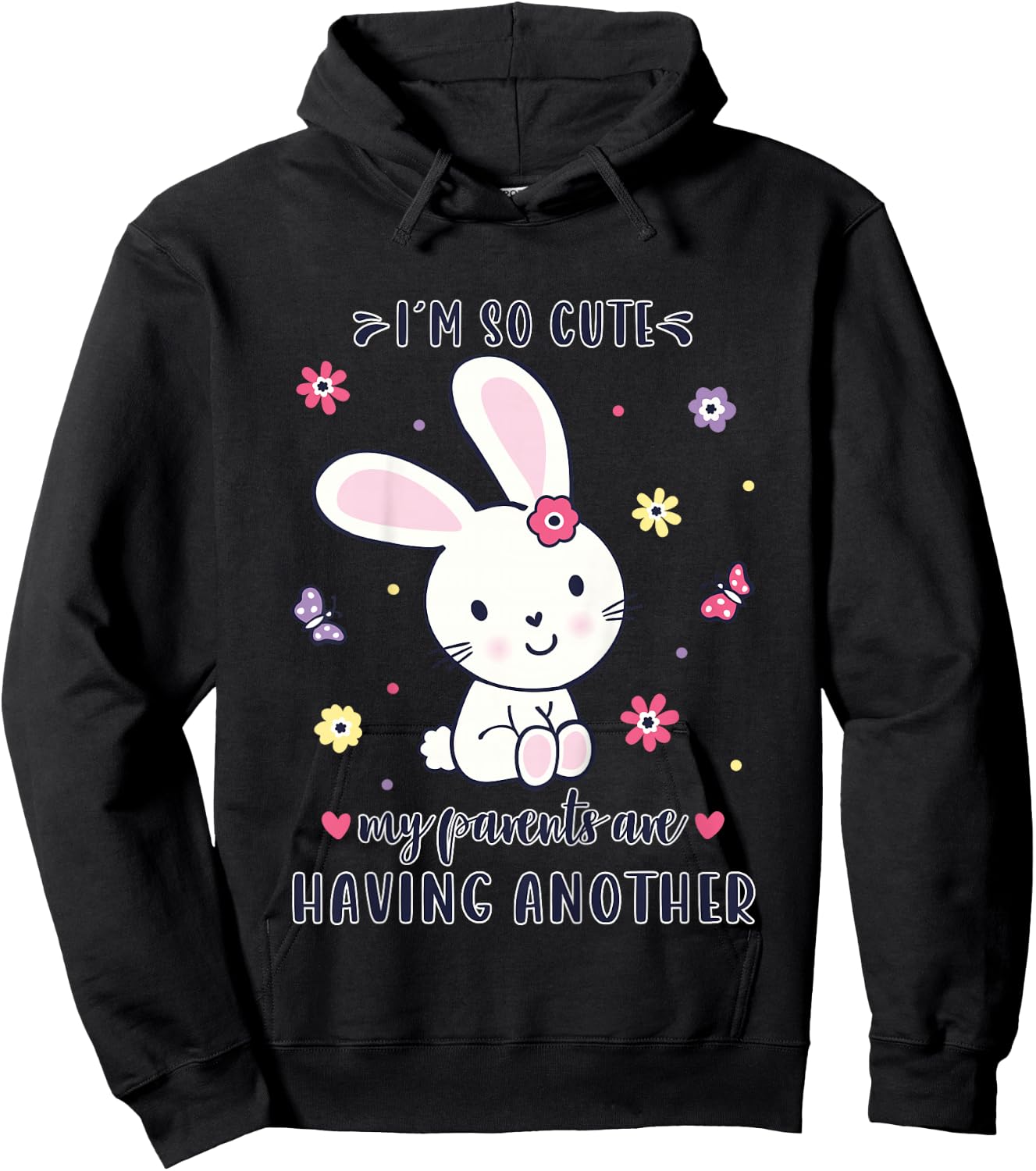 I'm So Cute My Parents Are Having Another baby announcement Hoodie - Hoodie | Black