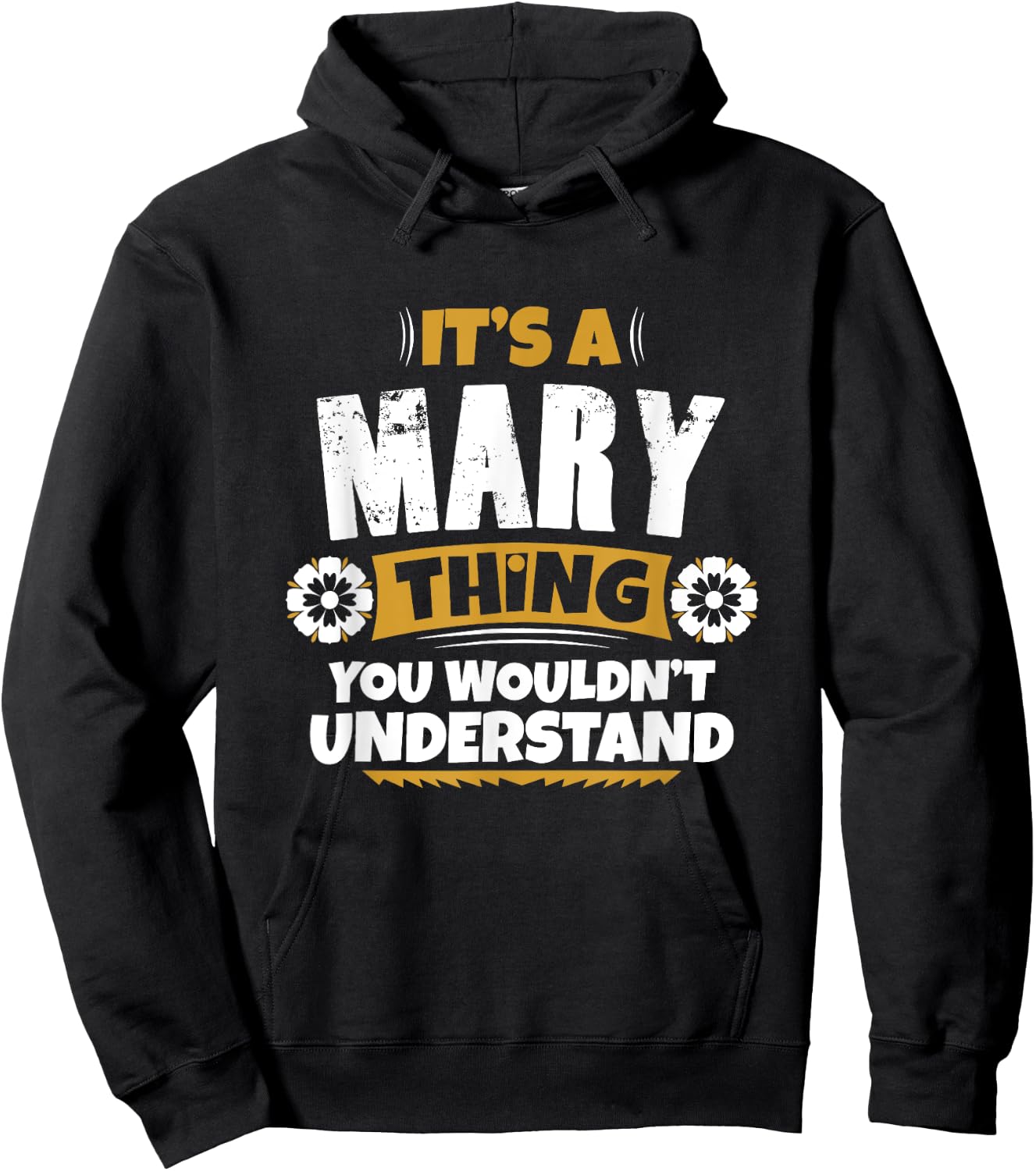 its a Mary thing you wouldnt understand Mary Hoodie - Hoodie | Black