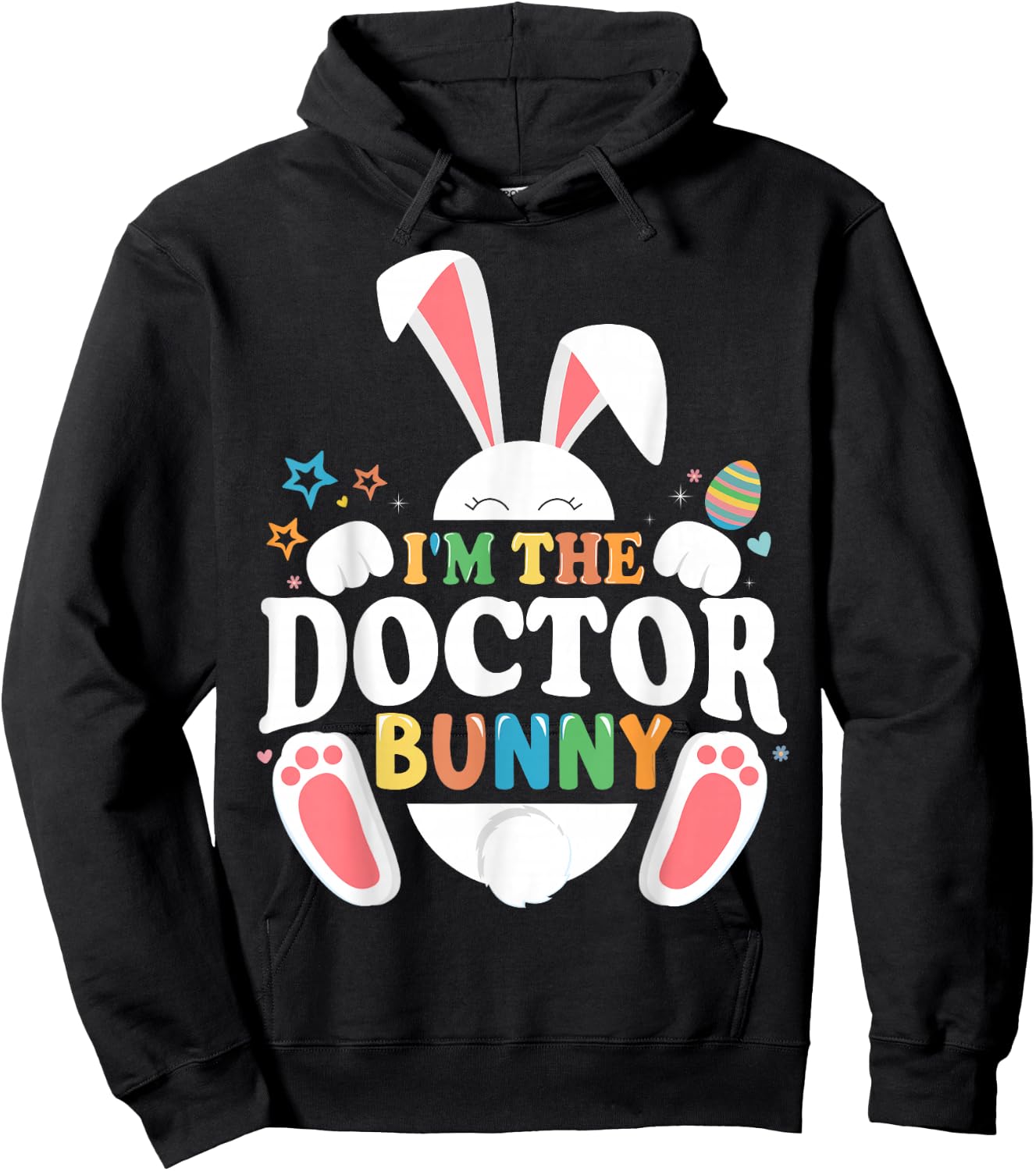 I'm The Doctor Bunny Easter Matching Fun Hoodie - Hoodie | Black