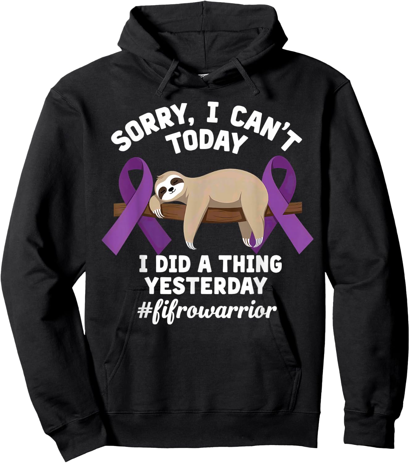 Humor Fibromyalgia Awareness Sloth Fibro Fighter Hoodie - Hoodie | Black
