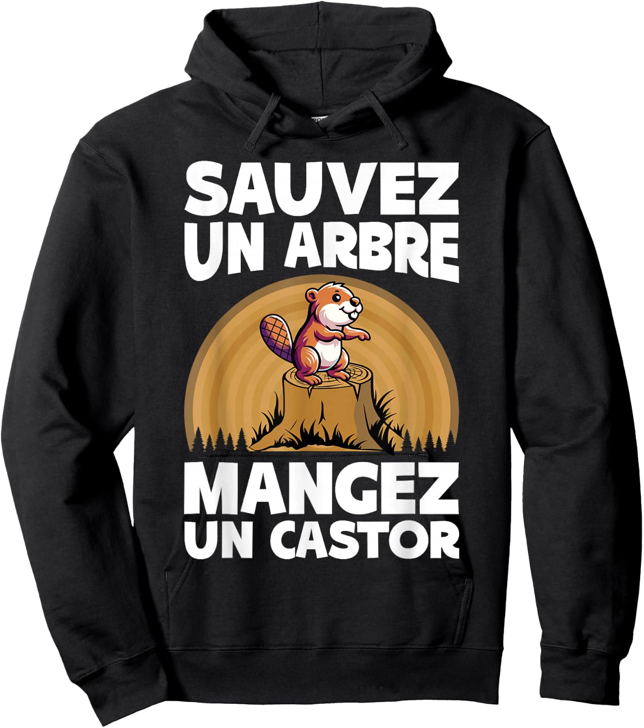 Beaver Humor | Save A Tree Eat A Beaver , Black, S Hoodie - Hoodie | Black