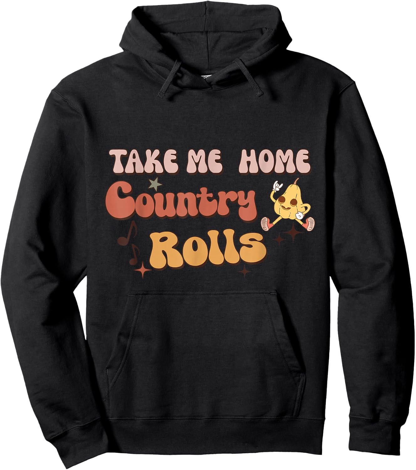 Funny Groovy Thanksgiving Take Me Home Country Rolls Hoodie - Hoodie | Black