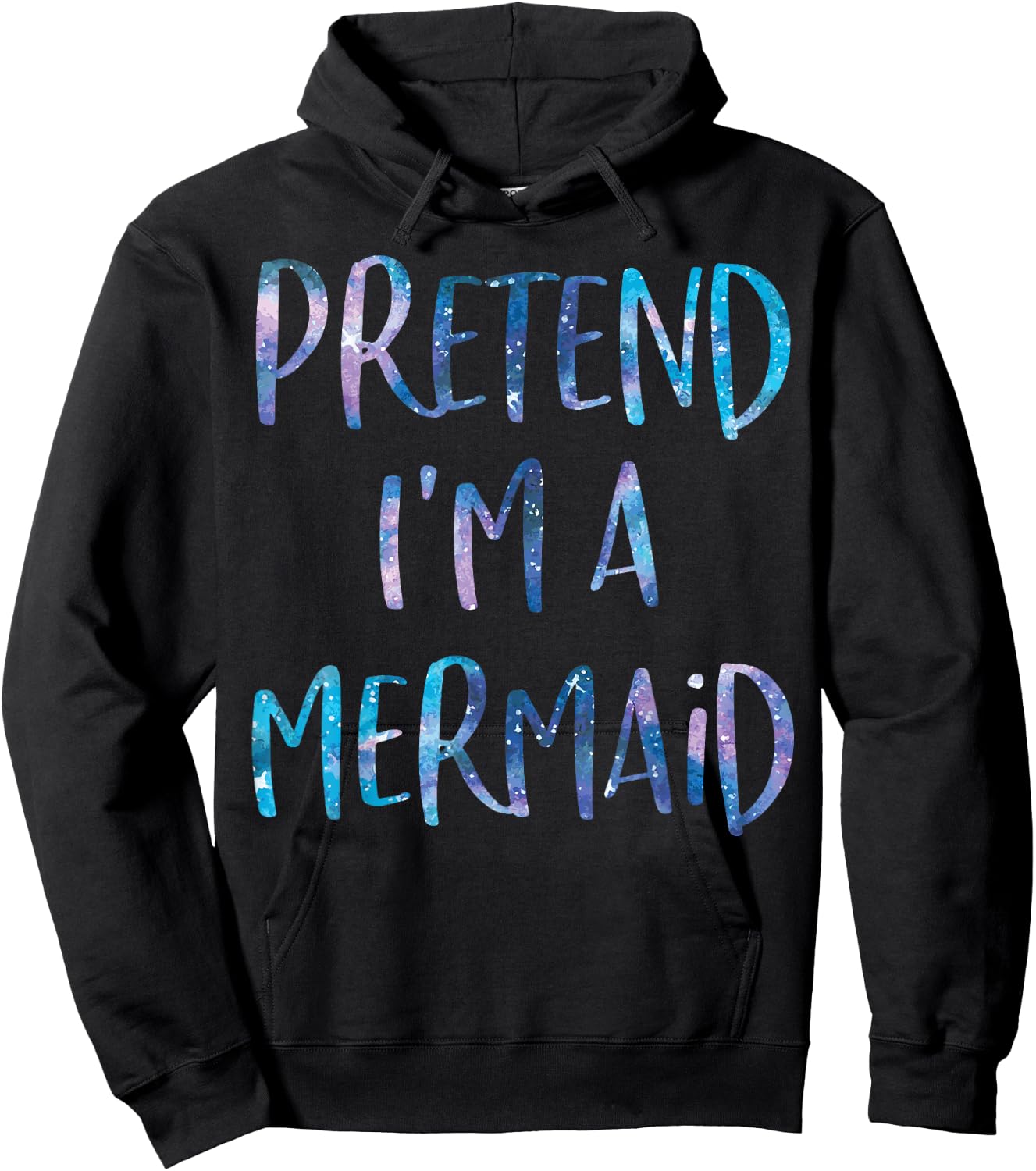 Pretend I'm A Mermaid Lazy Funny Mermaid Halloween Costume Hoodie - Hoodie | Black
