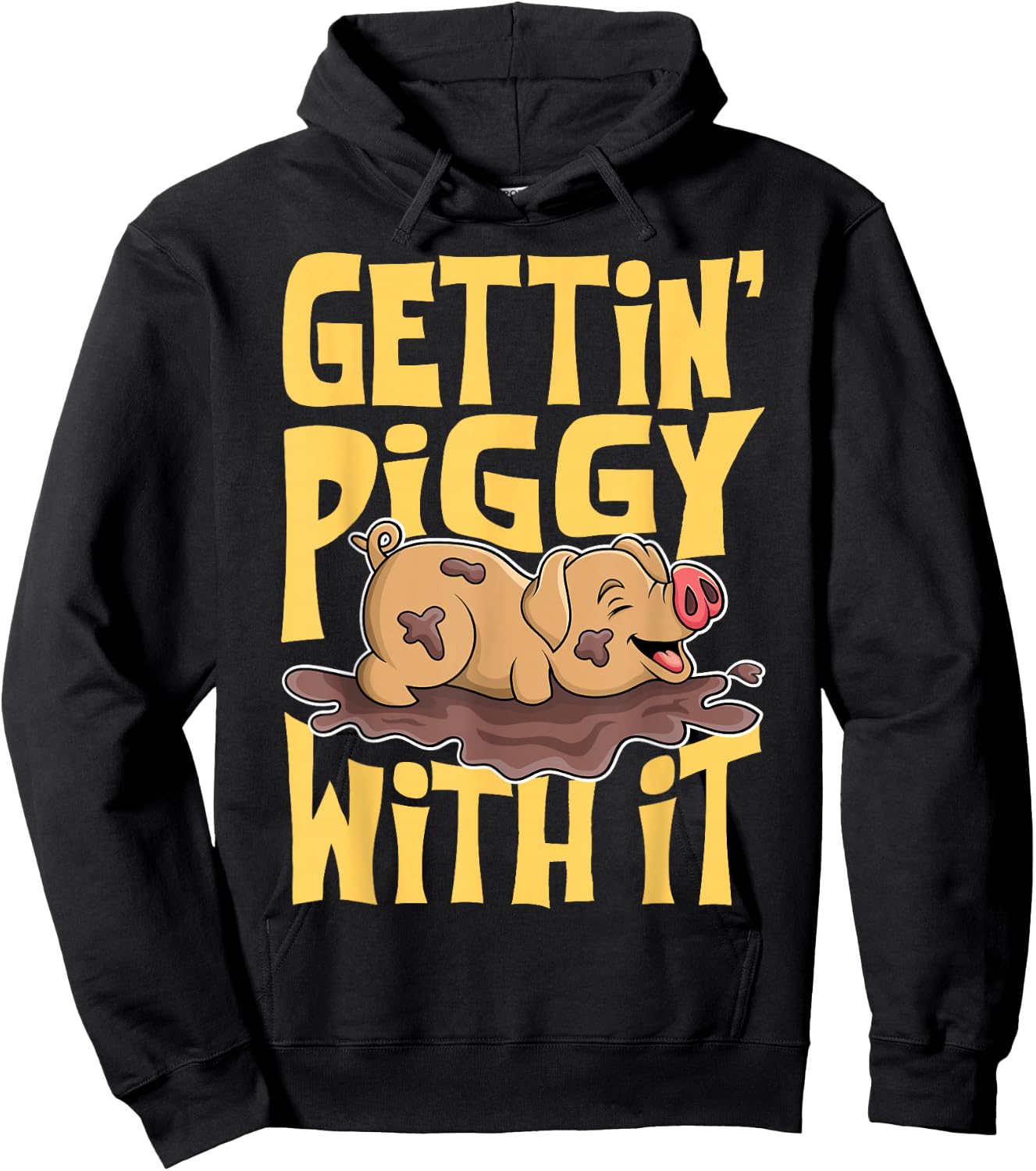 Gettin' Piggy With It, Farm Animals, Hog Lover, I Love Pigs Hoodie - Hoodie | Black