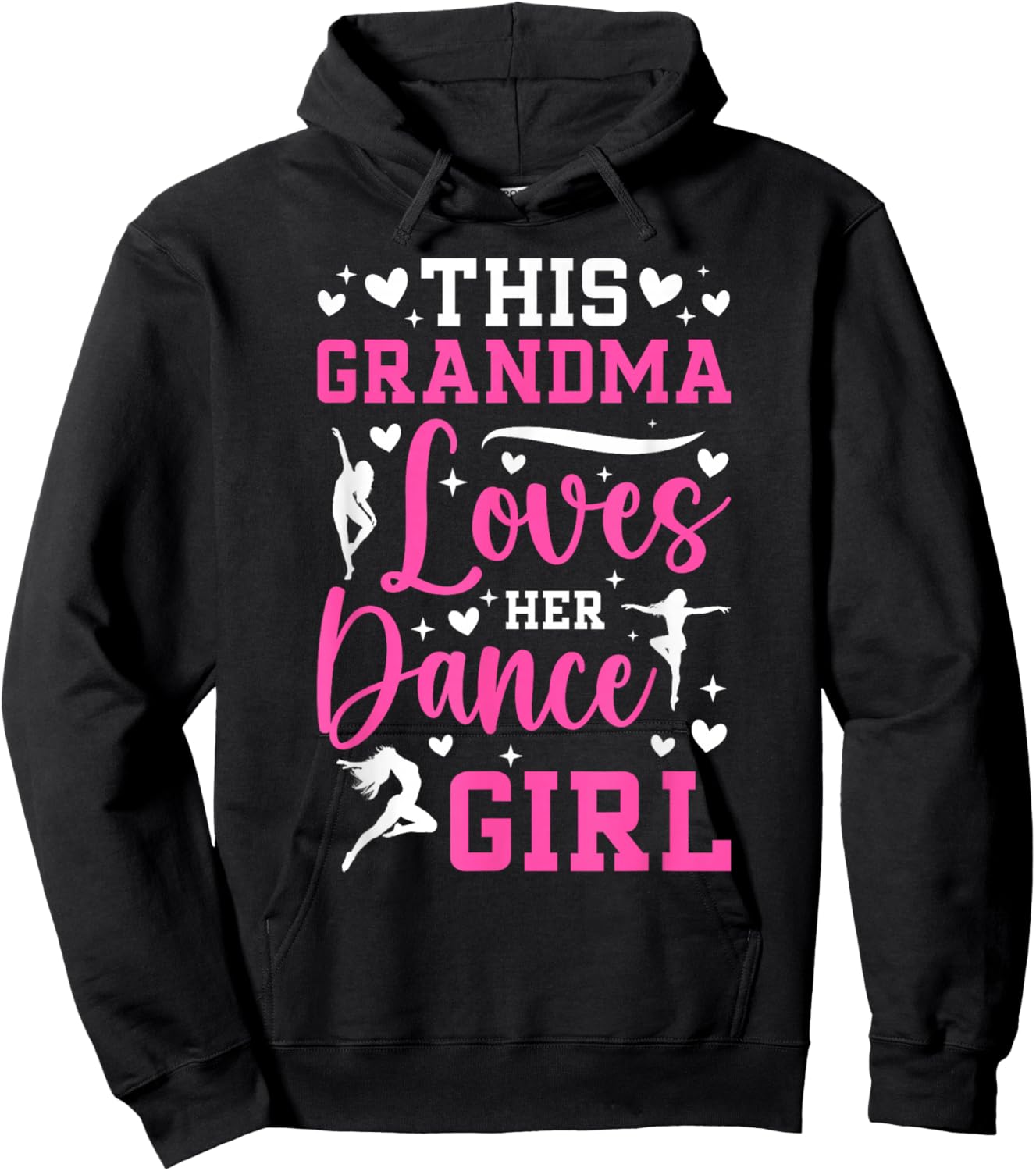 Dance Grandma Proud Grandma Of A Dancer Grandma Hoodie - Hoodie | Black