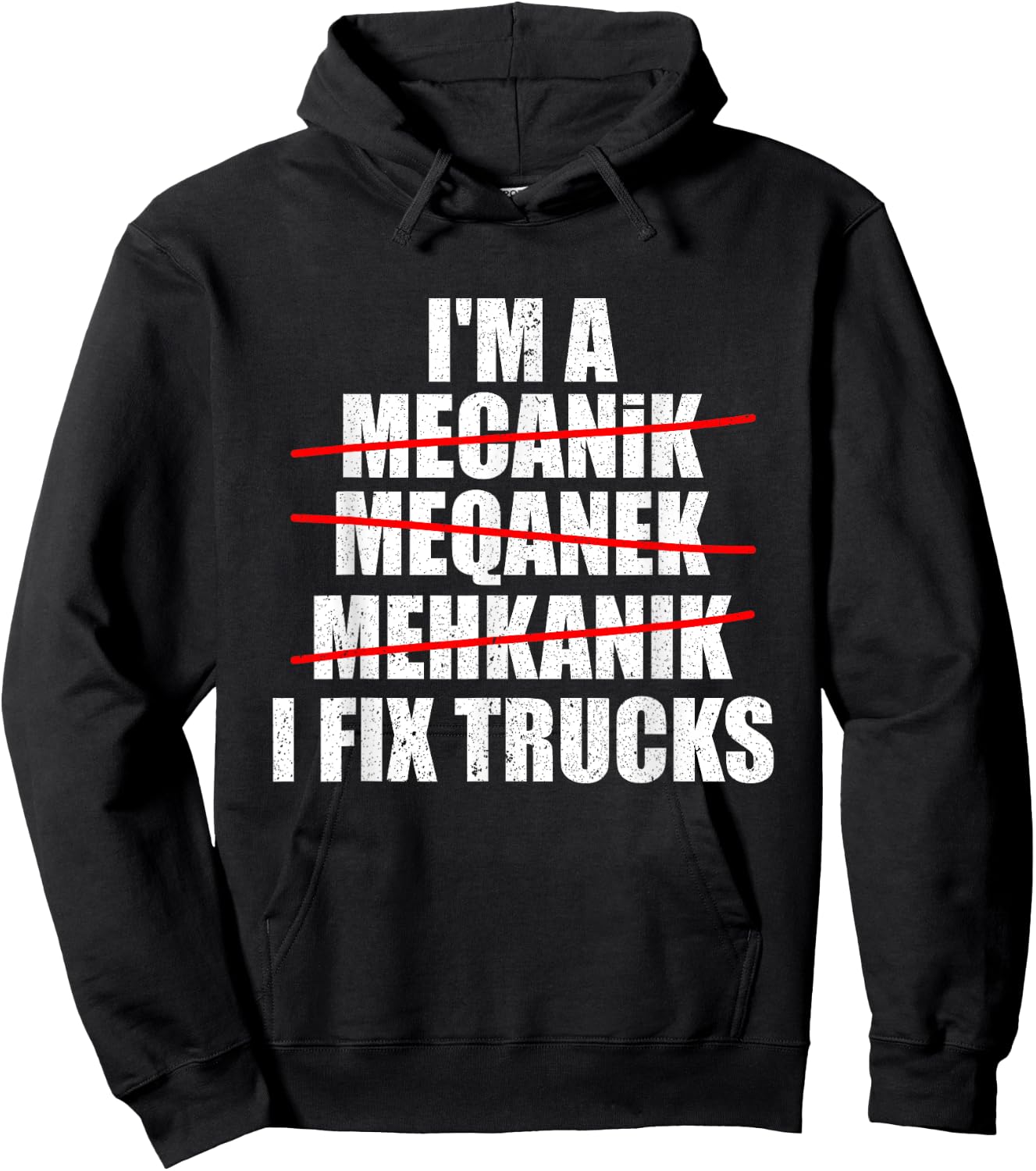I'm A Mechanic I Fix TRUCKS Funny TRUCK Mechanic Hoodie - Hoodie | Black
