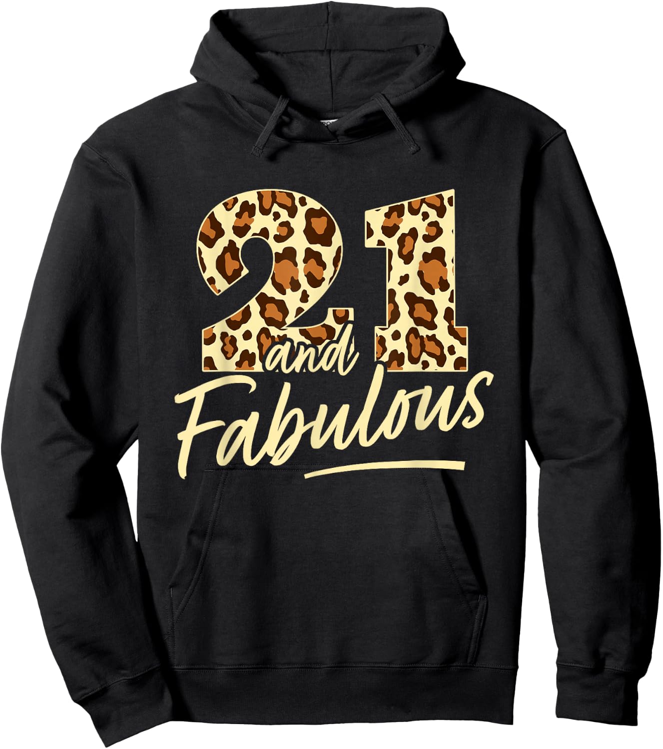21 Year Woman Leopard Fabulous 21st Birthday Hoodie - Hoodie | Black